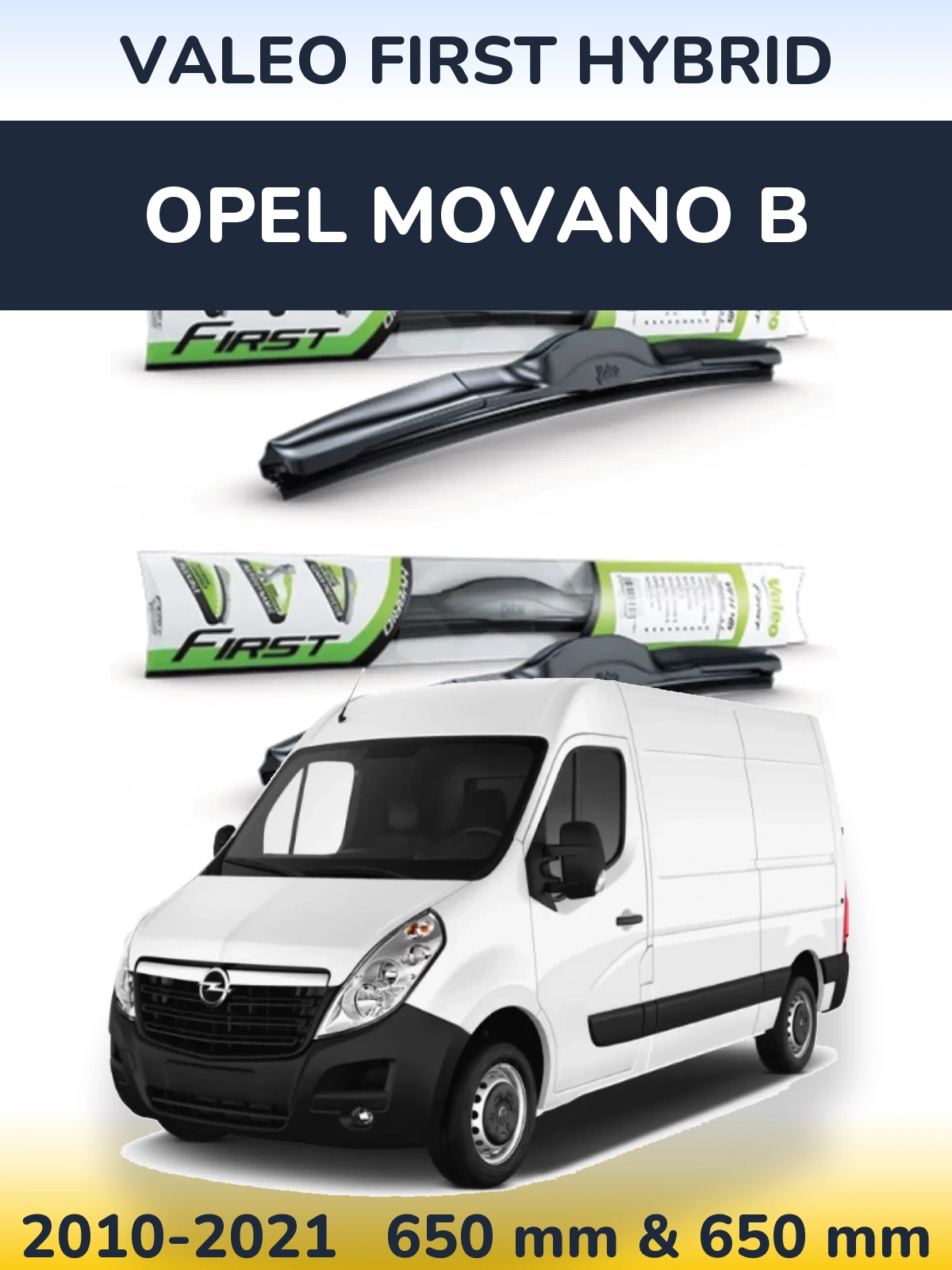 Ștergătoare Valeo First Hybrid pentru Opel Movano B