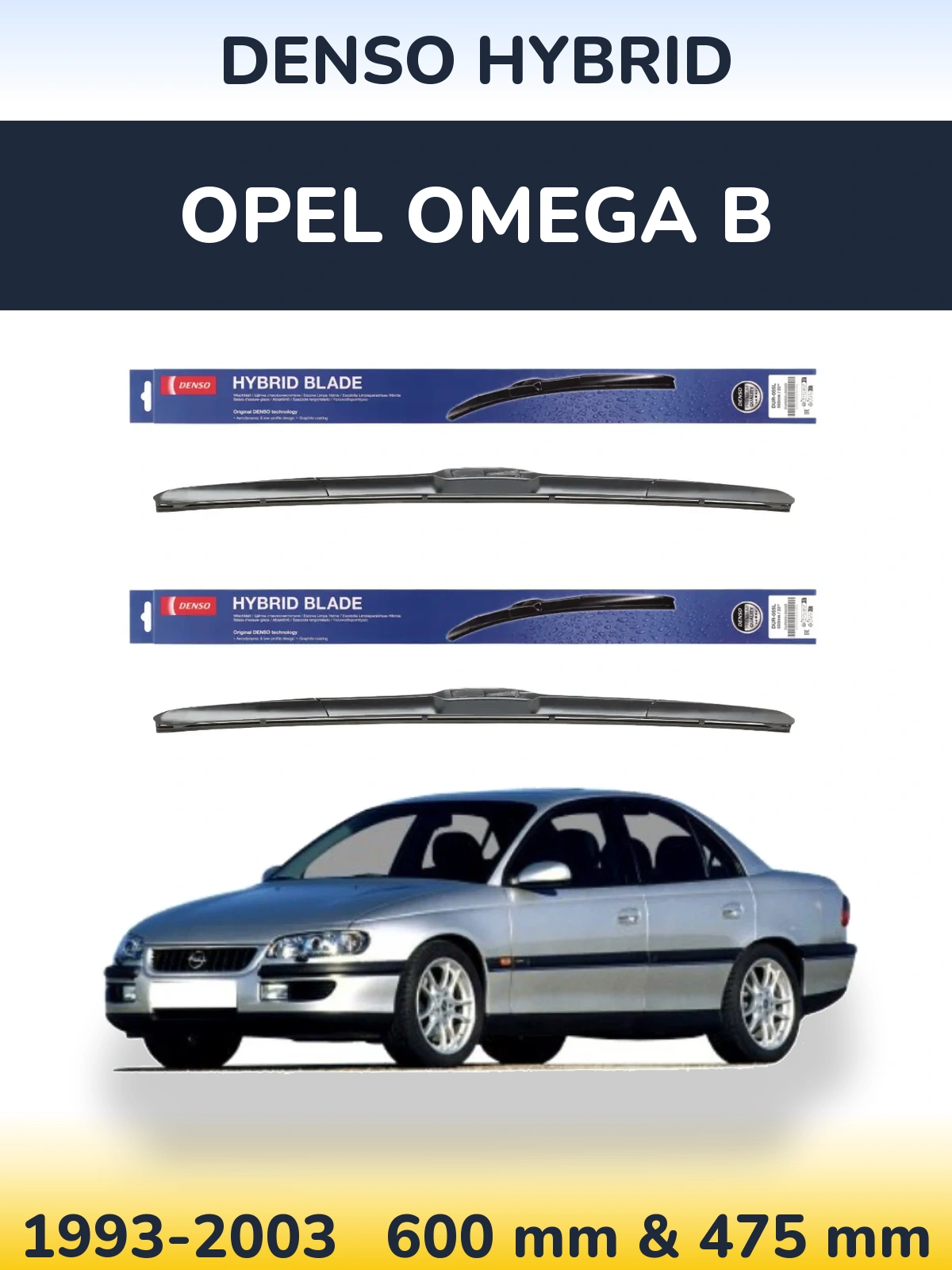 Ștergătoare Denso Hybrid pentru Opel Omega B