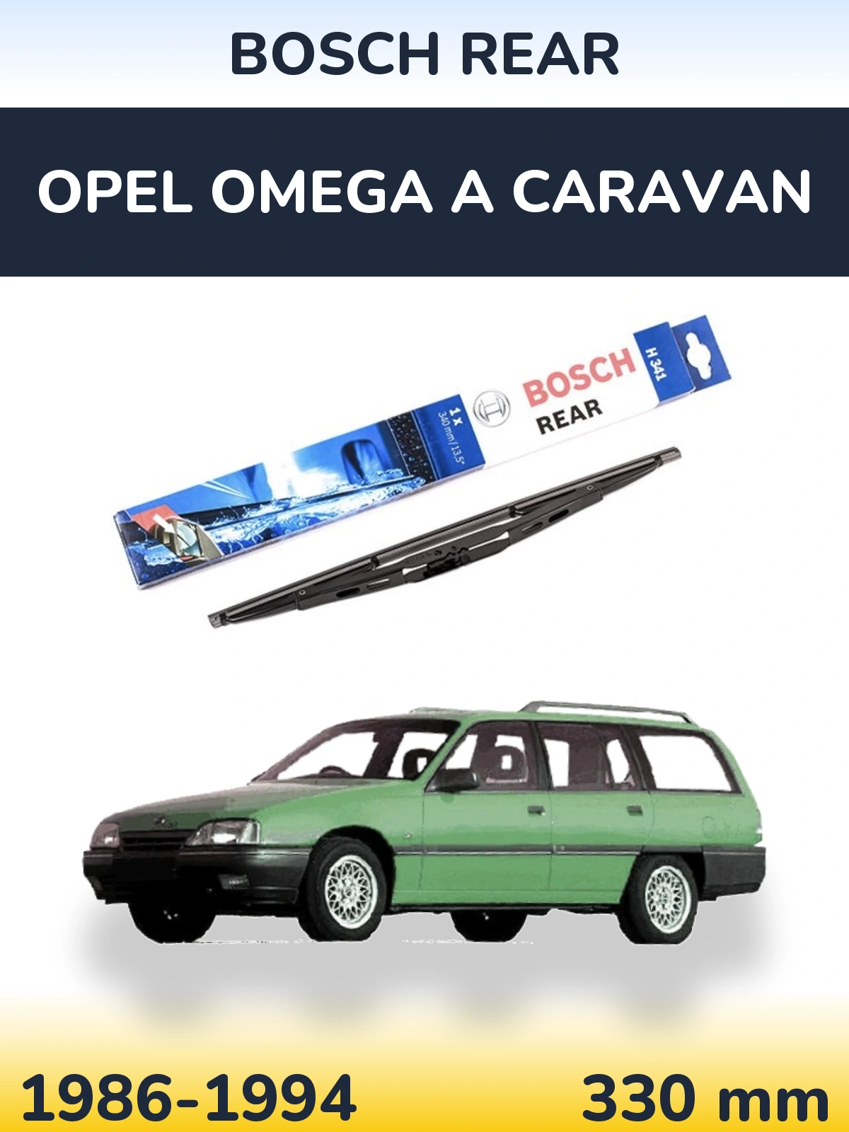 Ștergătoare BOSCH Rear pentru Opel Omega A Caravan