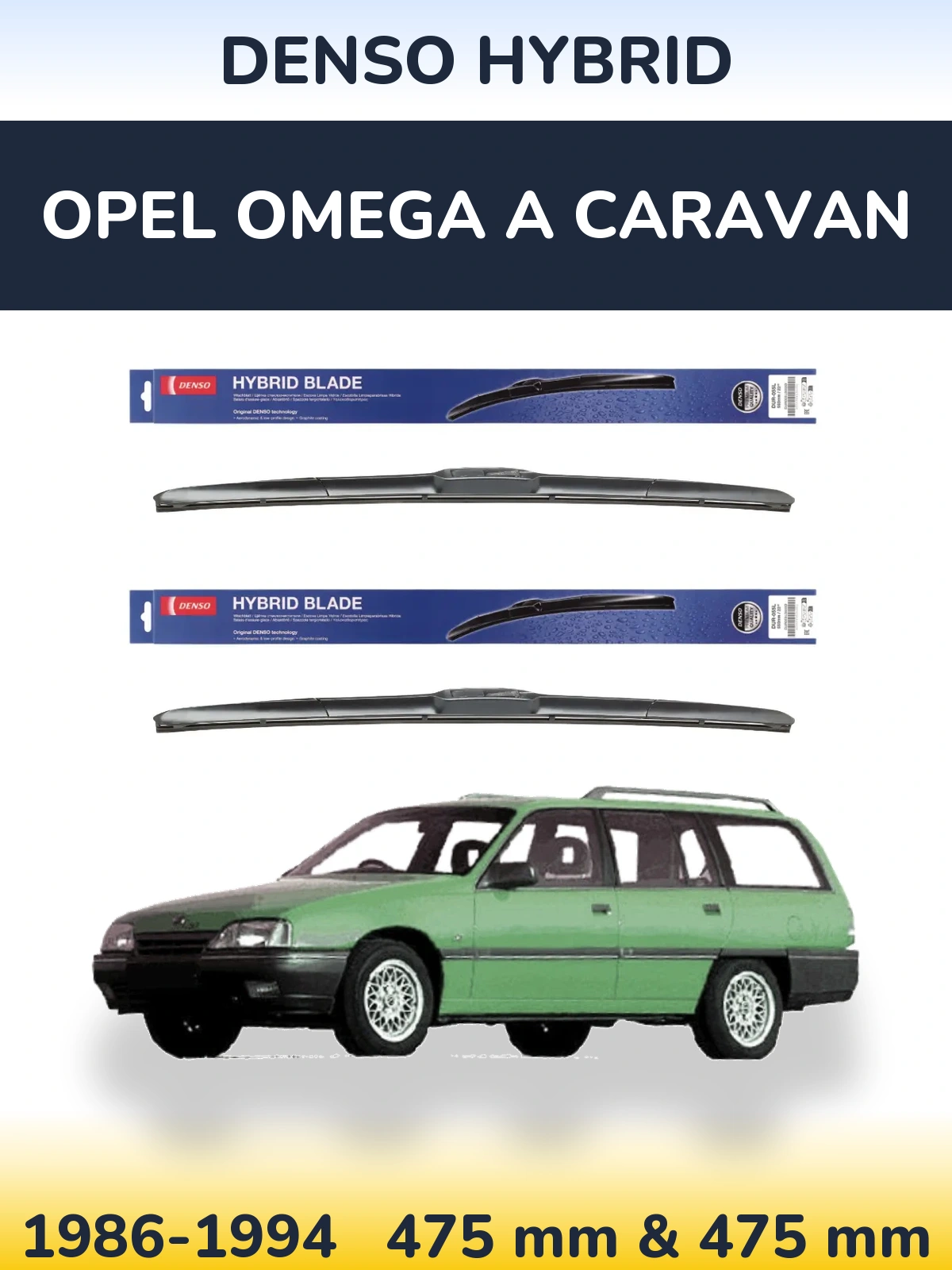 Ștergătoare Denso Hybrid pentru Opel Omega A Caravan