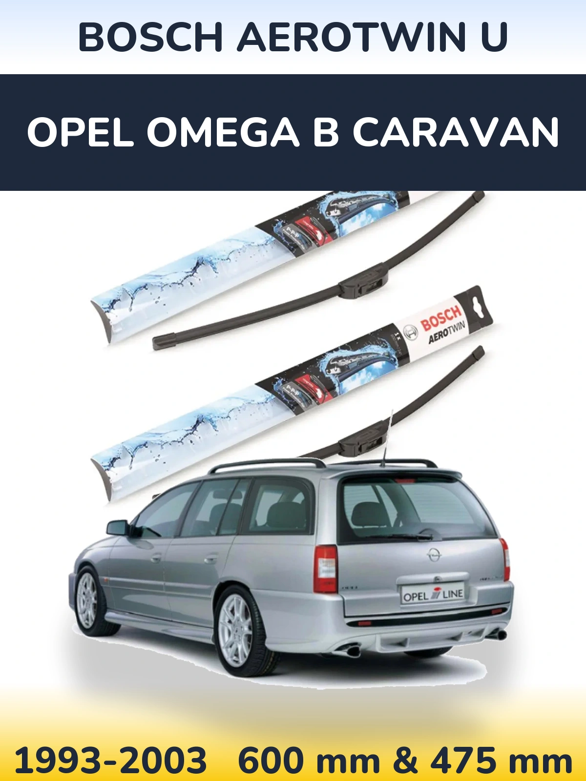 Ștergătoare BOSCH AeroTwin U pentru Opel Omega B Caravan