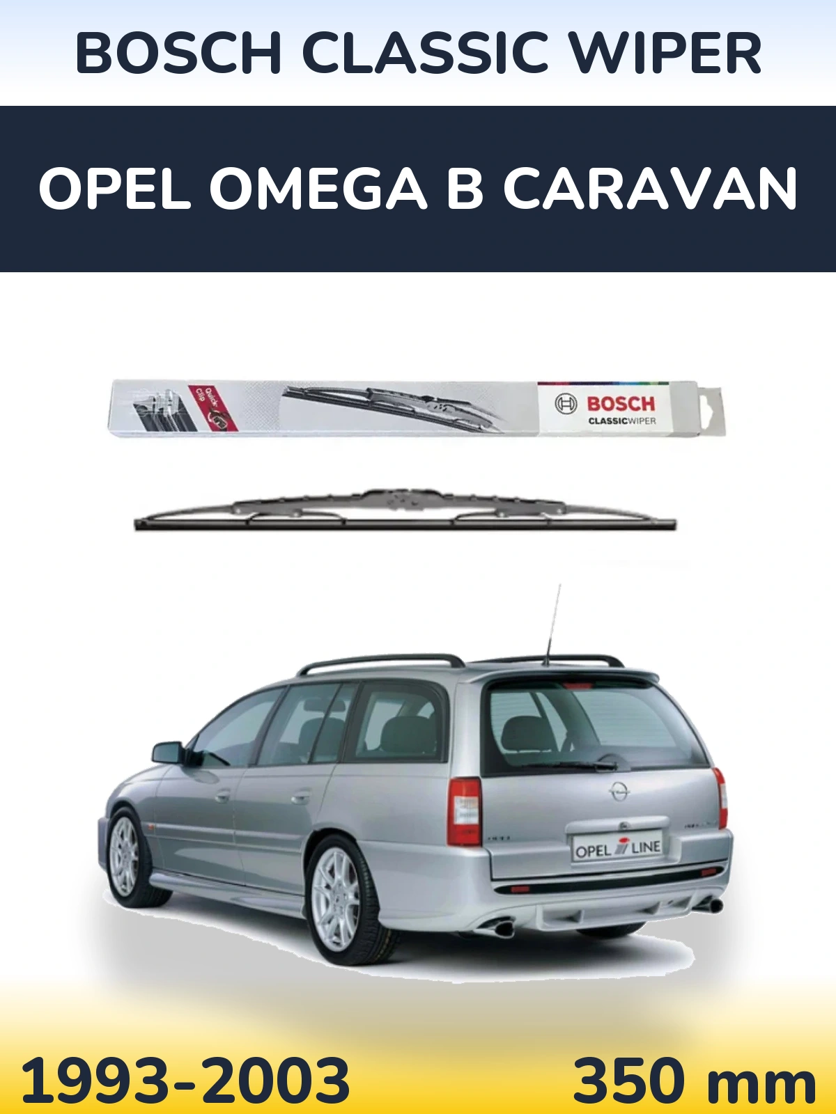 Ștergătoare BOSCH Classic Wiper pentru Opel Omega B Caravan