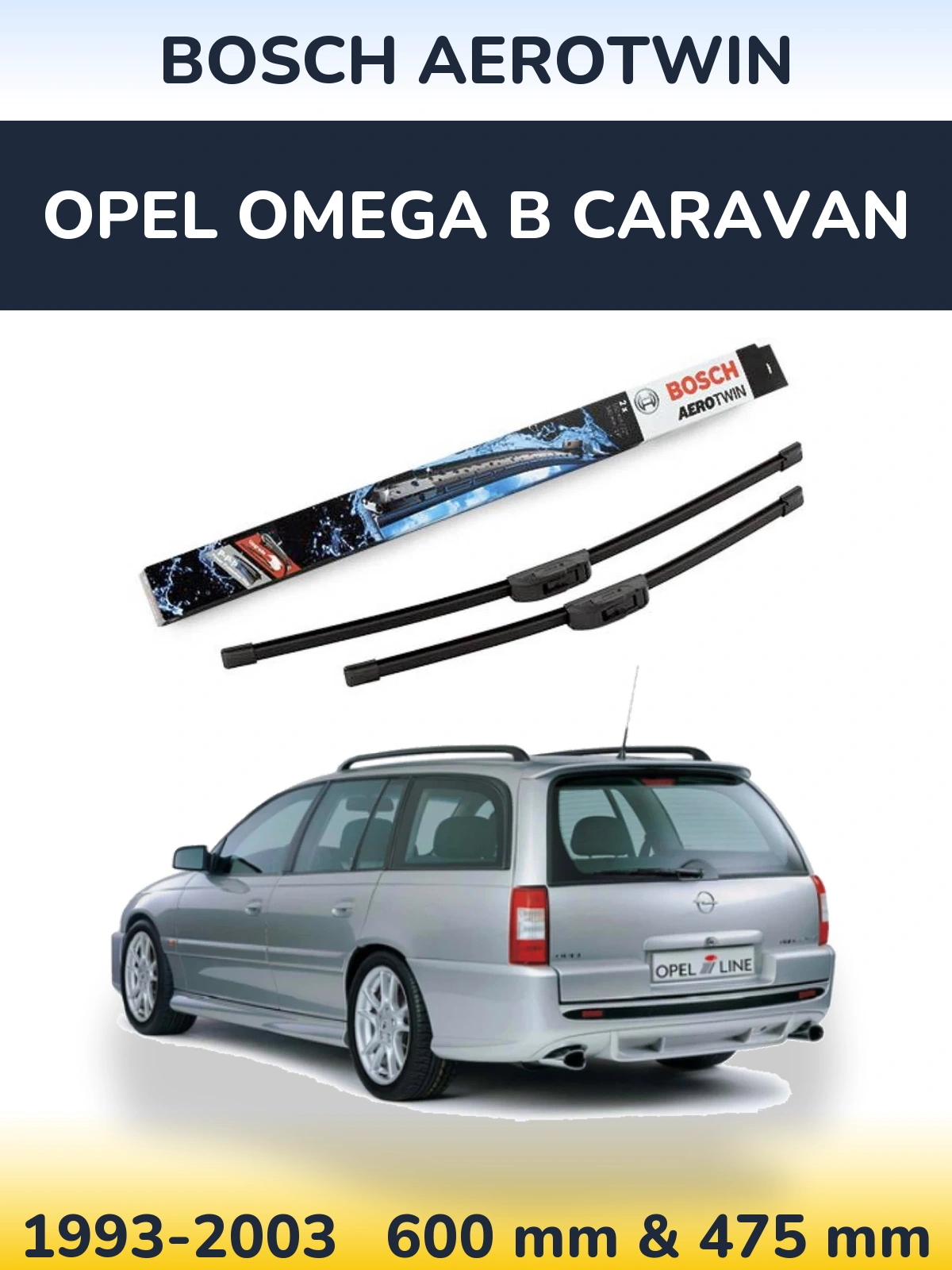 Ștergătoare BOSCH AeroTwin pentru Opel Omega B Caravan