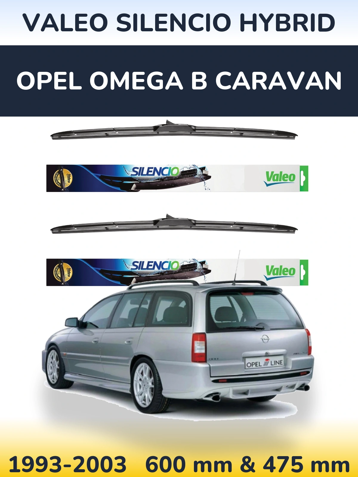 Ștergătoare Valeo Silencio Hybrid pentru Opel Omega B Caravan