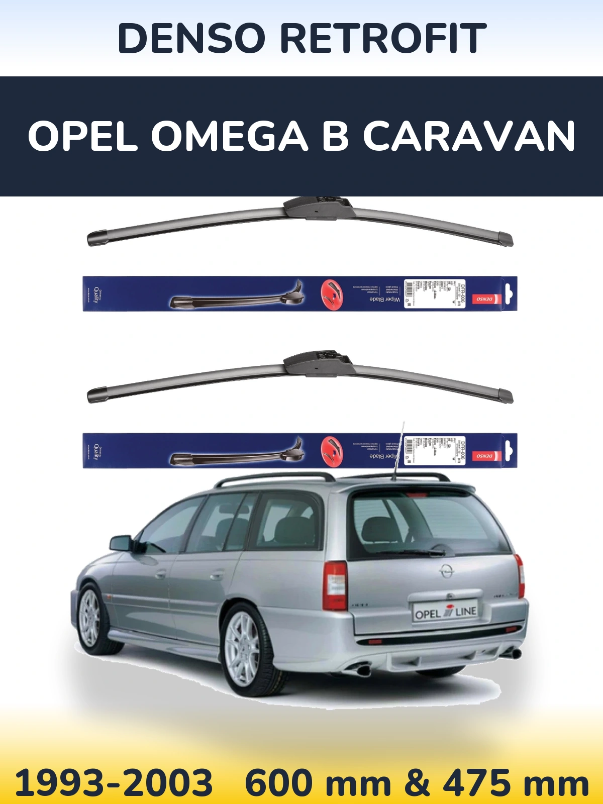 Ștergătoare Denso Retrofit pentru Opel Omega B Caravan