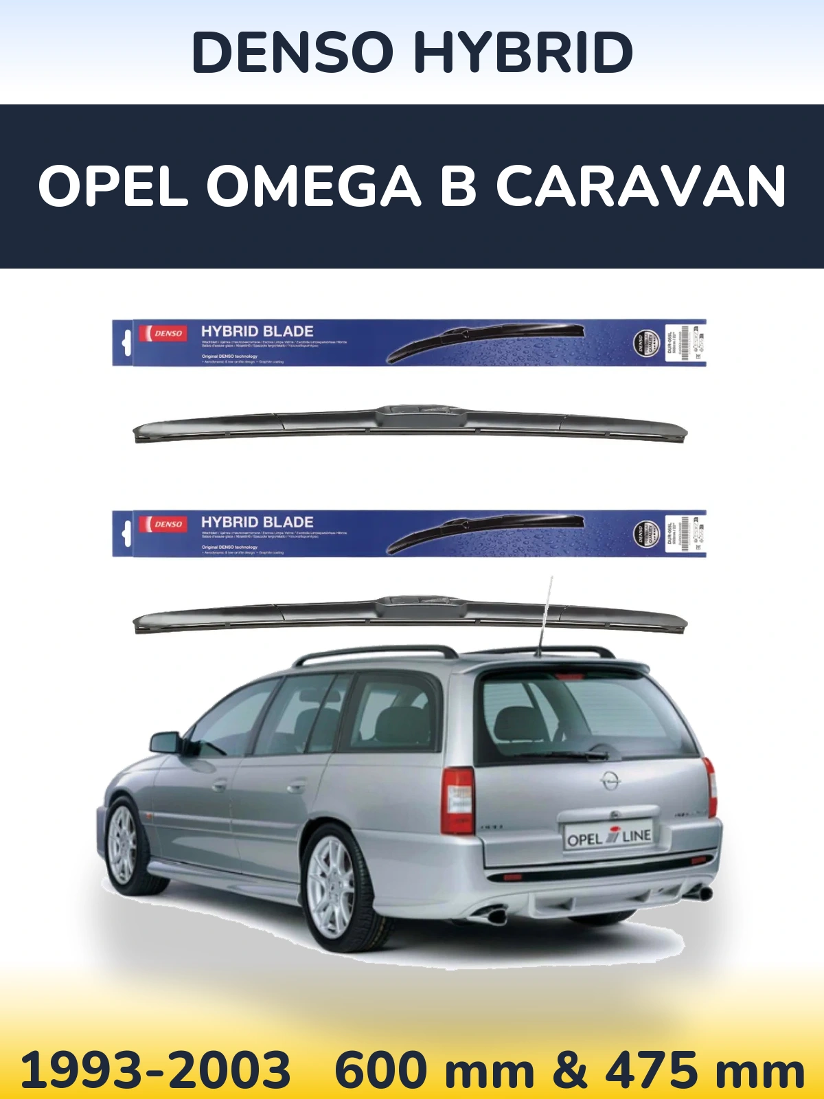 Ștergătoare Denso Hybrid pentru Opel Omega B Caravan
