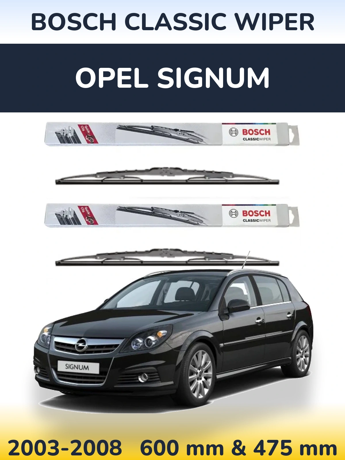 Ștergătoare BOSCH Classic Wiper pentru Opel Signum