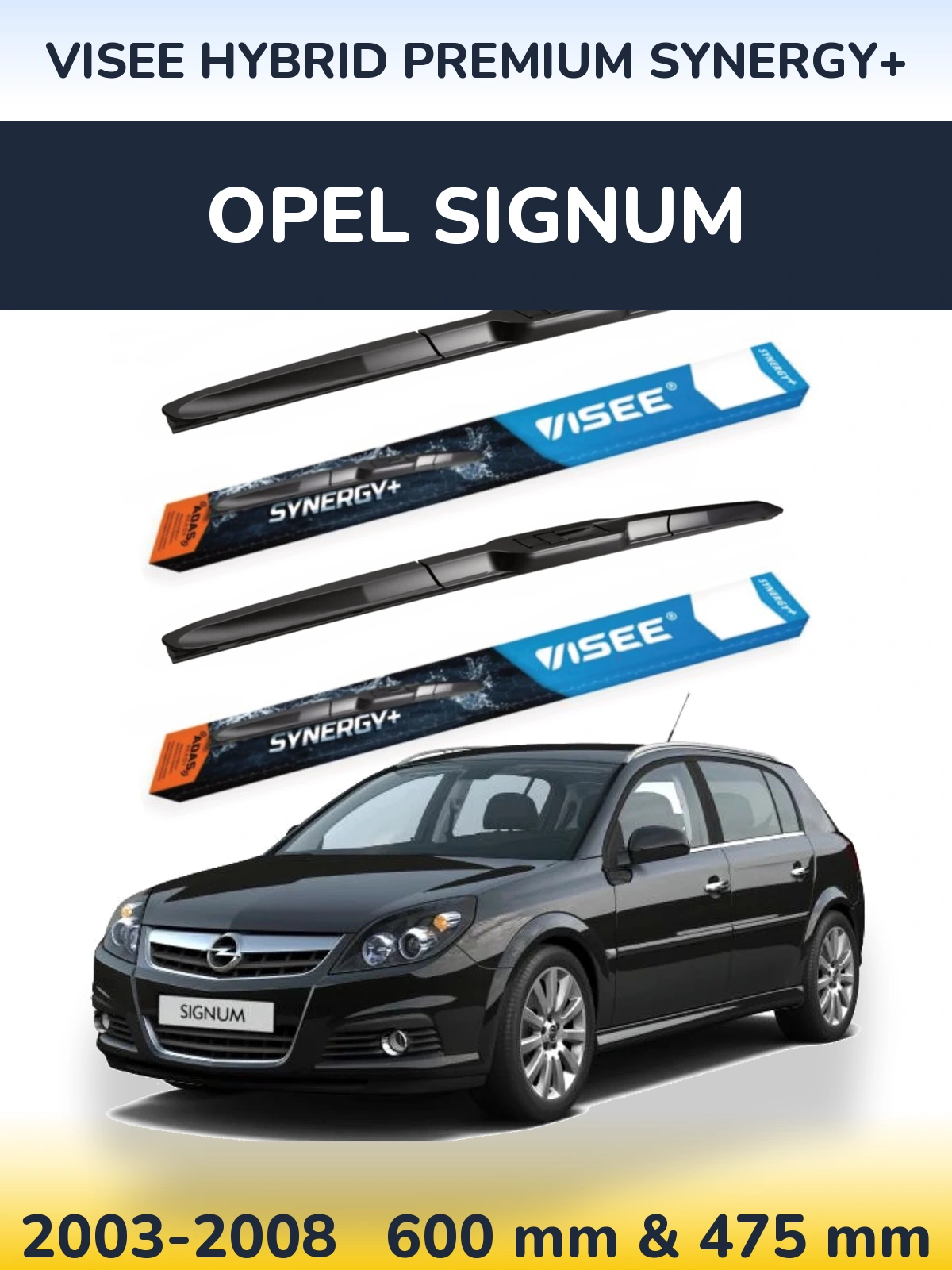 Комплект передних дворников VISEE HYBRID PREMIUM SYNERGY+ 600 & 475 мм для Opel Signum 2003-2008