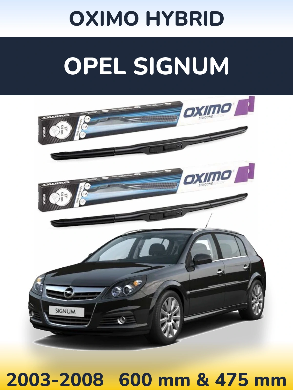 Комплект передних дворников Oximo Hybrid 600 & 475 мм для Opel Signum 2003-2008
