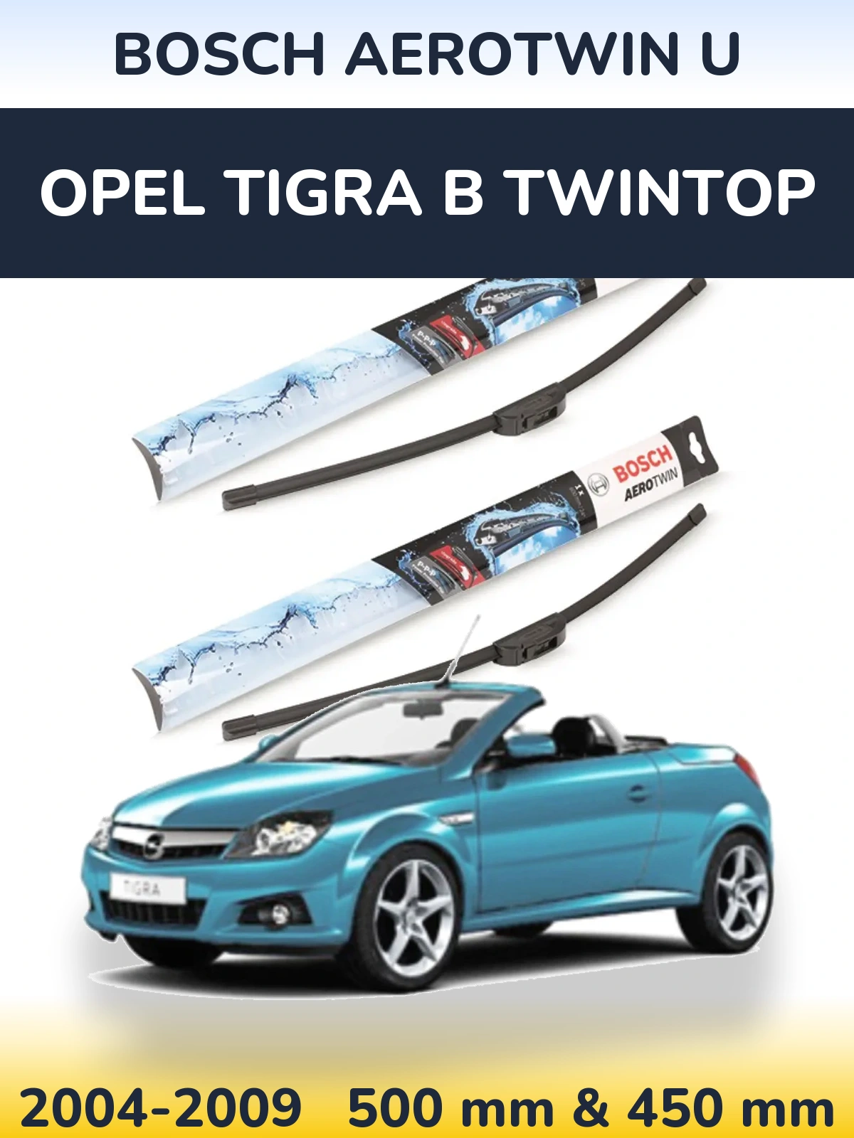 Ștergătoare BOSCH AeroTwin U pentru Opel Tigra B TwinTop