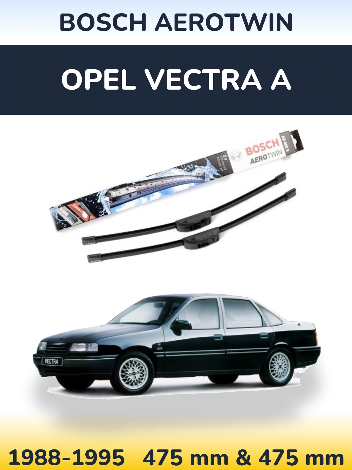 Ștergătoare BOSCH AeroTwin pentru Opel Vectra A