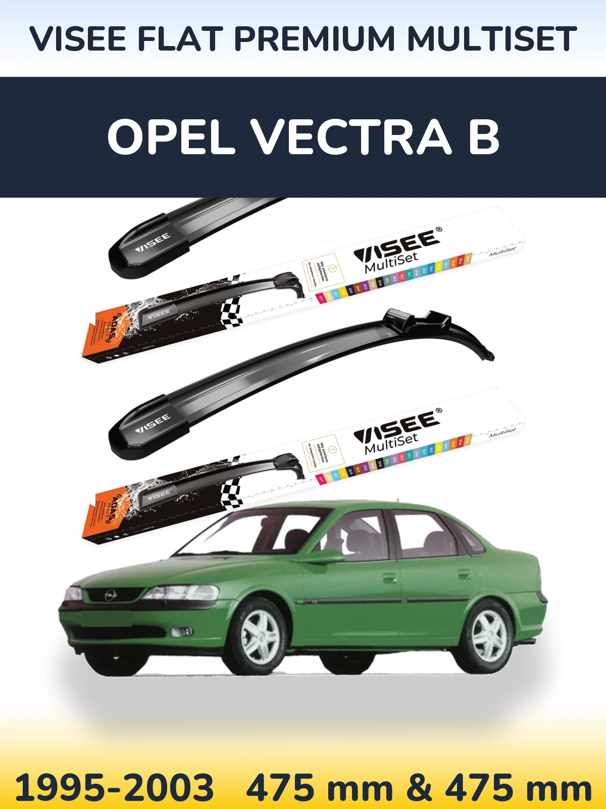Ștergătoare VISEE FLAT PREMIUM MultiSet pentru Opel Vectra B