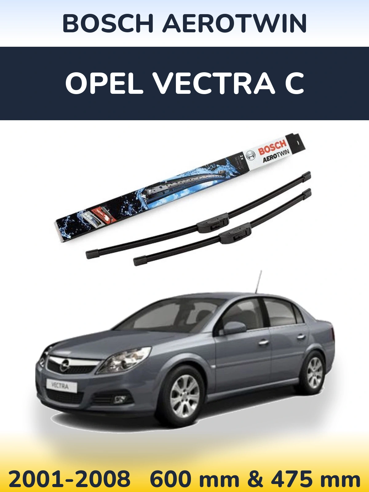 Комплект передних дворников BOSCH AeroTwin 600 & 475 мм для Opel Vectra C 2001-2008