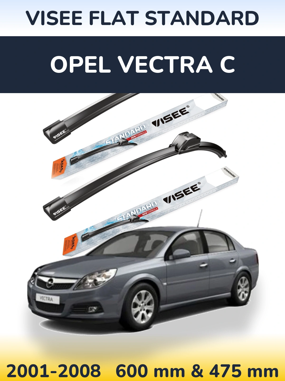 Комплект передних дворников VISEE FLAT STANDARD 600 & 475 мм для Opel Vectra C 2001-2008