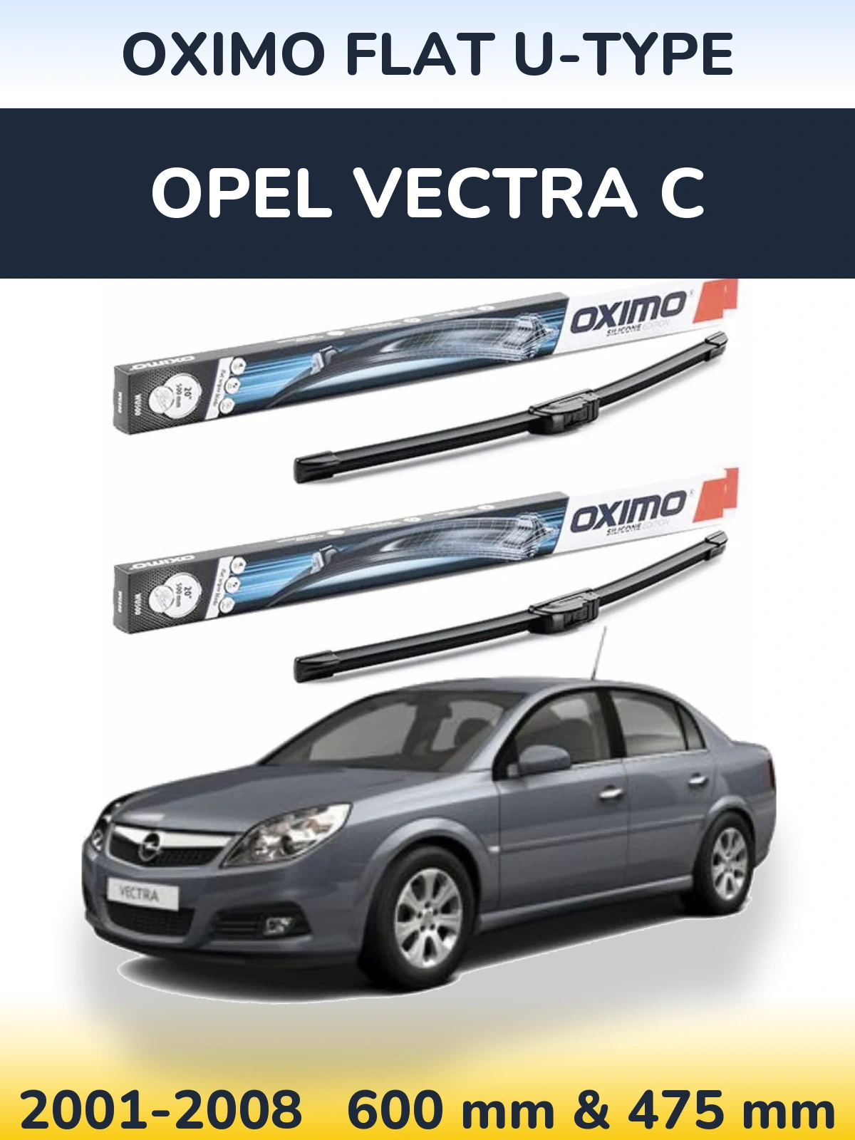Ștergătoare Oximo Flat U-type pentru Opel Vectra C