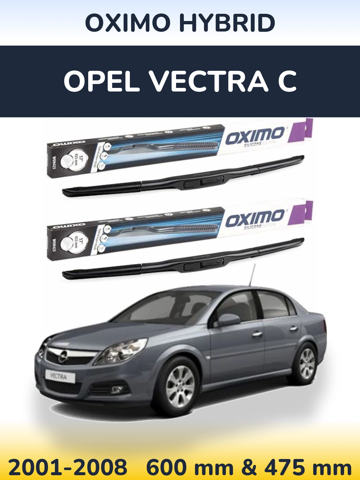 Ștergătoare Oximo Hybrid pentru Opel Vectra C
