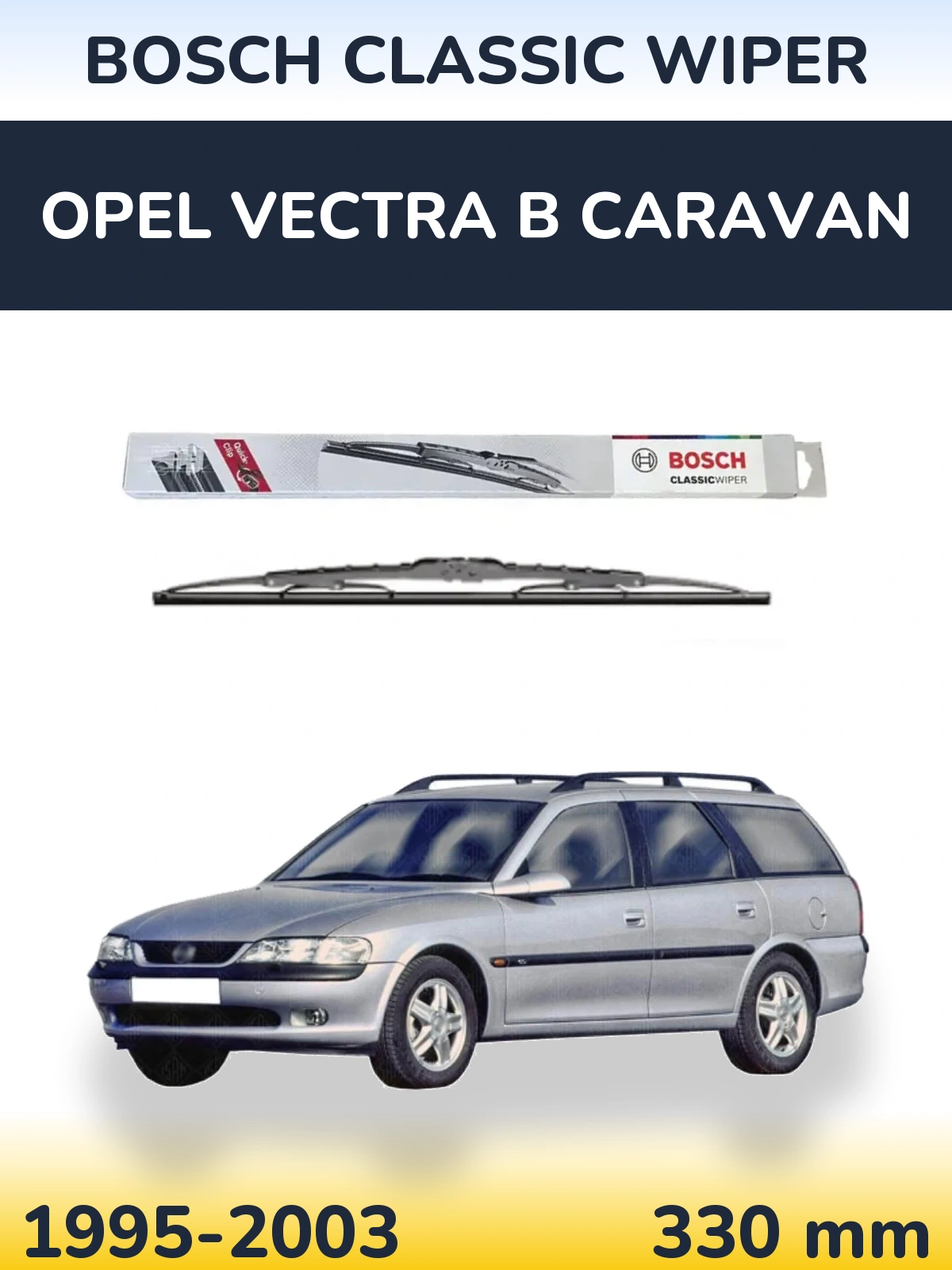 Ștergătoare BOSCH Classic Wiper pentru Opel Vectra B Caravan