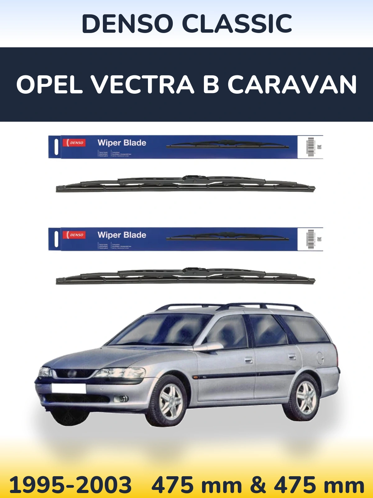 Ștergătoare Denso Classic pentru Opel Vectra B Caravan