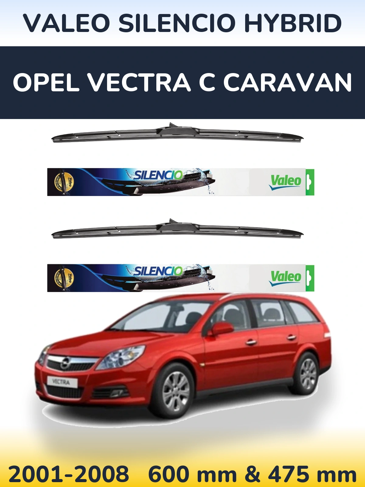 Ștergătoare Valeo Silencio Hybrid pentru Opel Vectra C Caravan