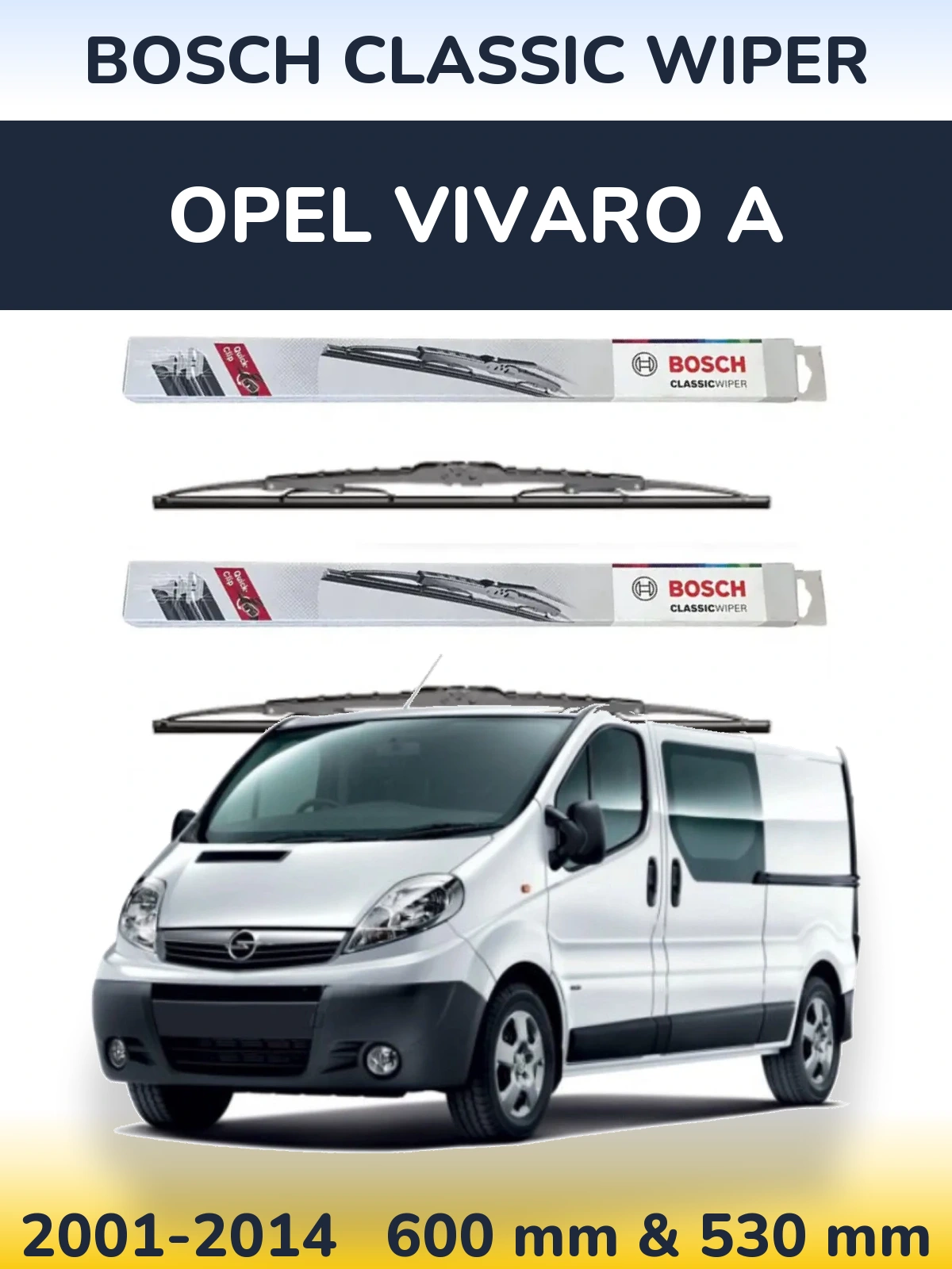Ștergătoare BOSCH Classic Wiper pentru Opel Vivaro A