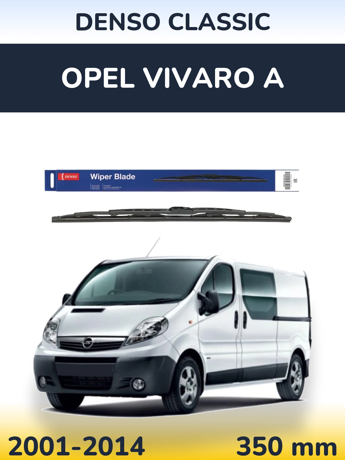 Ștergătoare Denso Classic pentru Opel Vivaro A
