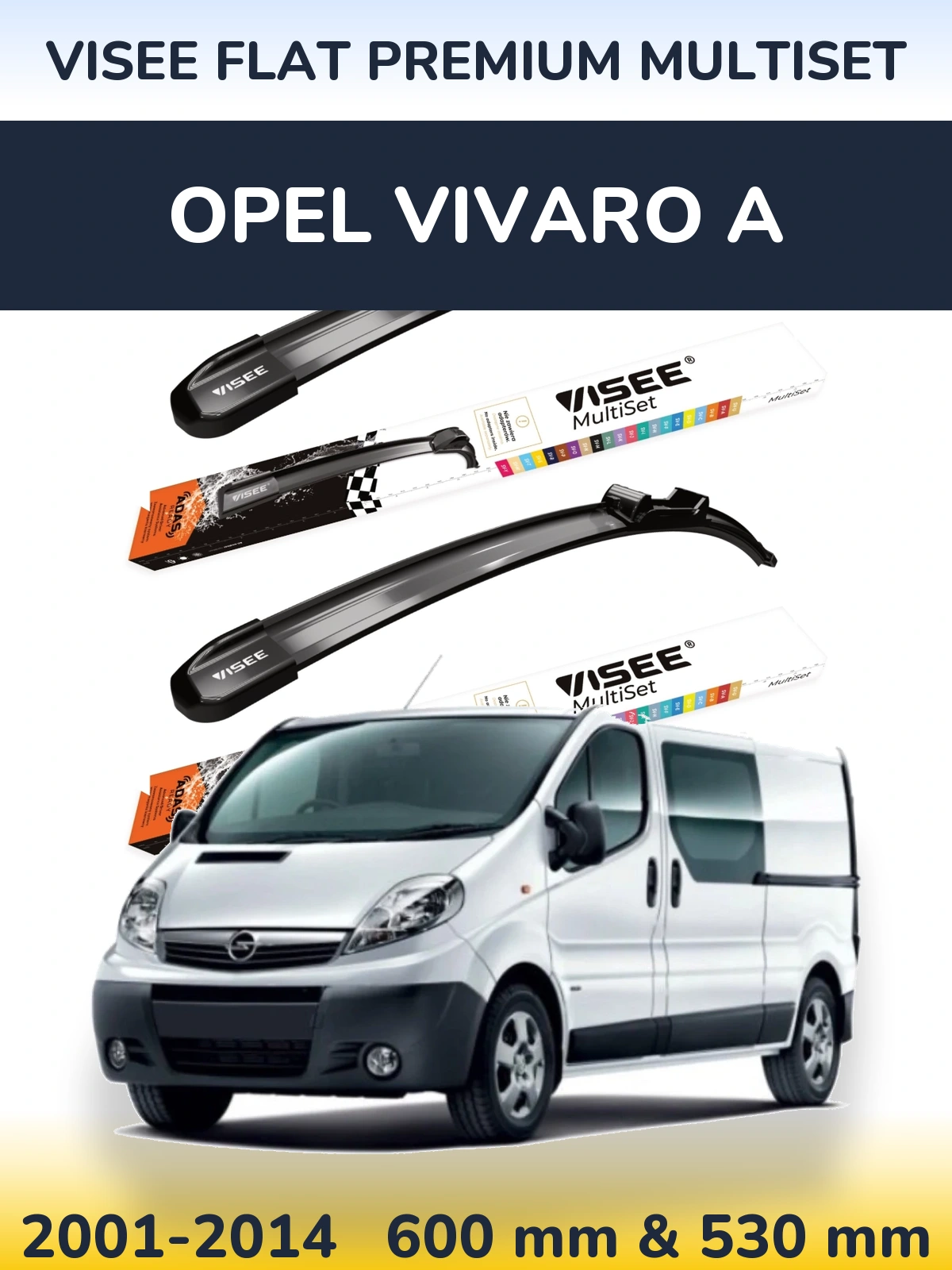 Ștergătoare VISEE FLAT PREMIUM MultiSet pentru Opel Vivaro A