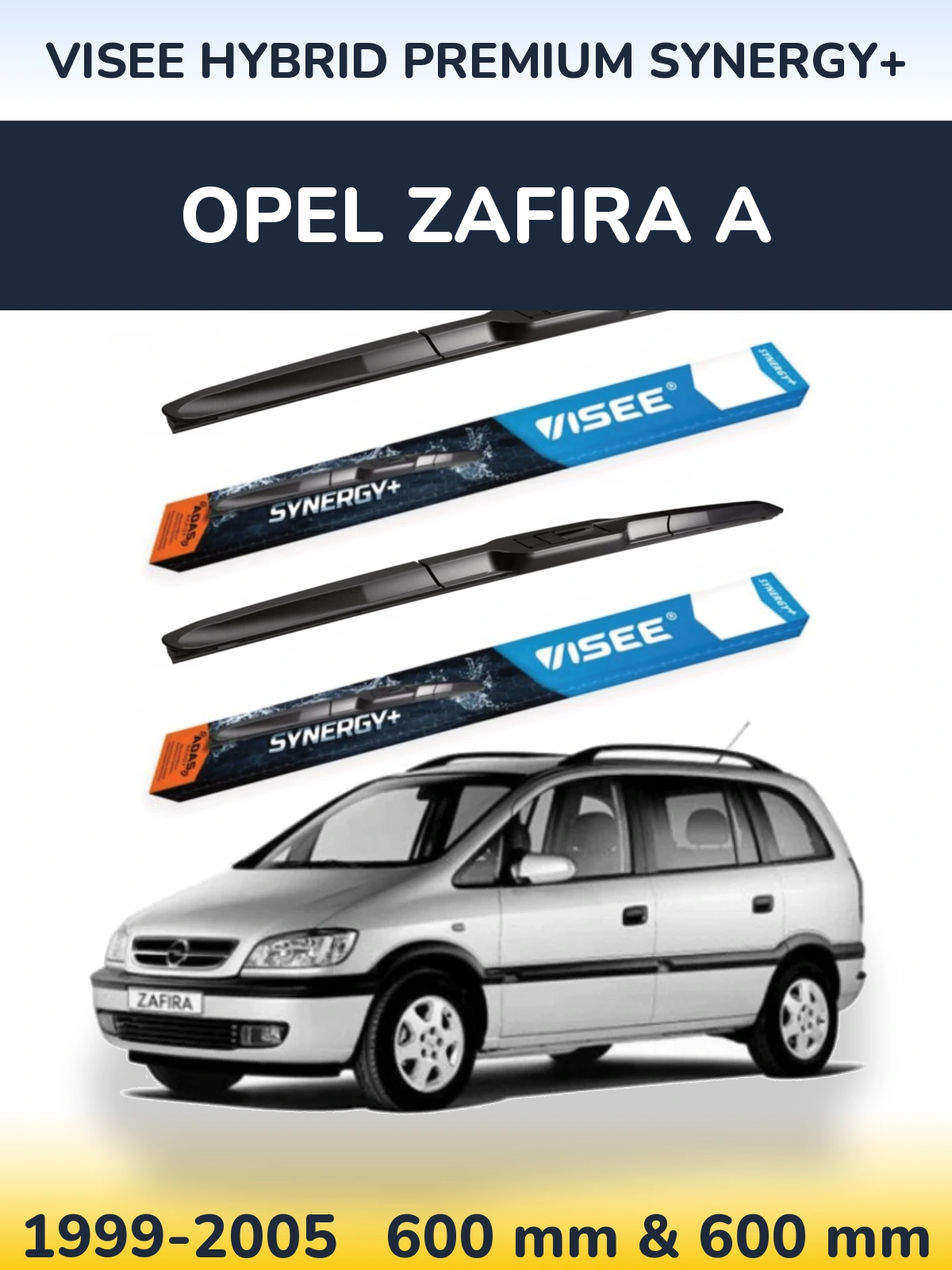 Ștergătoare VISEE HYBRID PREMIUM SYNERGY+ pentru Opel Zafira A