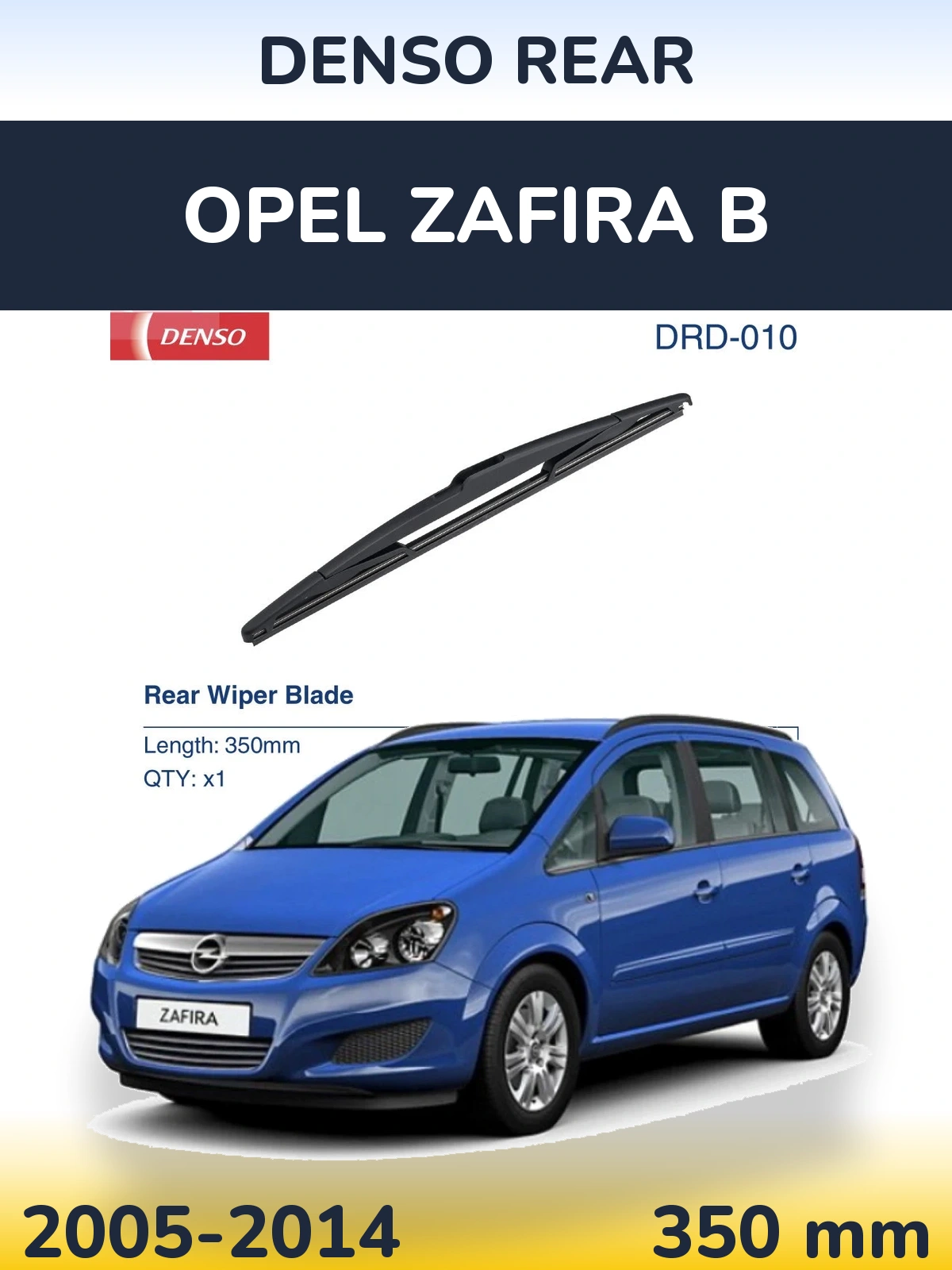 Ștergătoare Denso Rear pentru Opel Zafira B