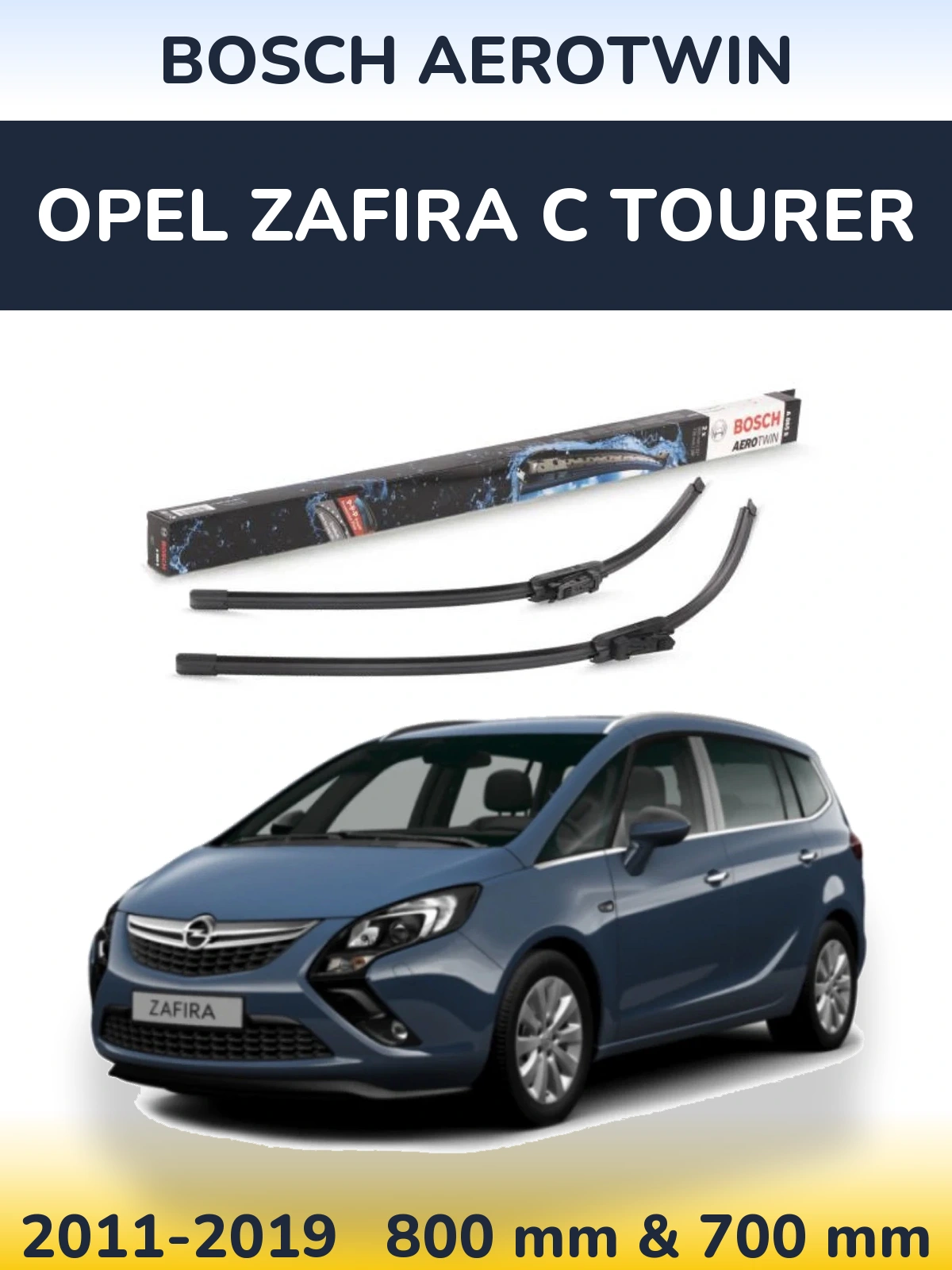 Ștergătoare BOSCH AeroTwin pentru Opel Zafira C Tourer