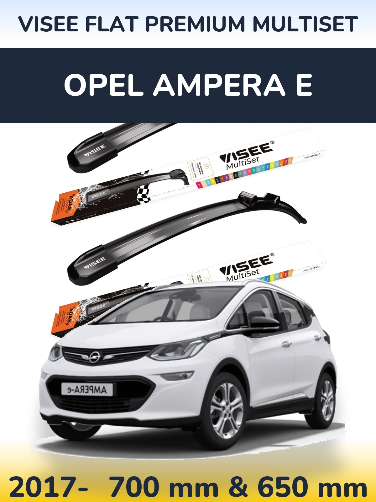 Ștergătoare VISEE FLAT PREMIUM MultiSet pentru Opel Ampera E