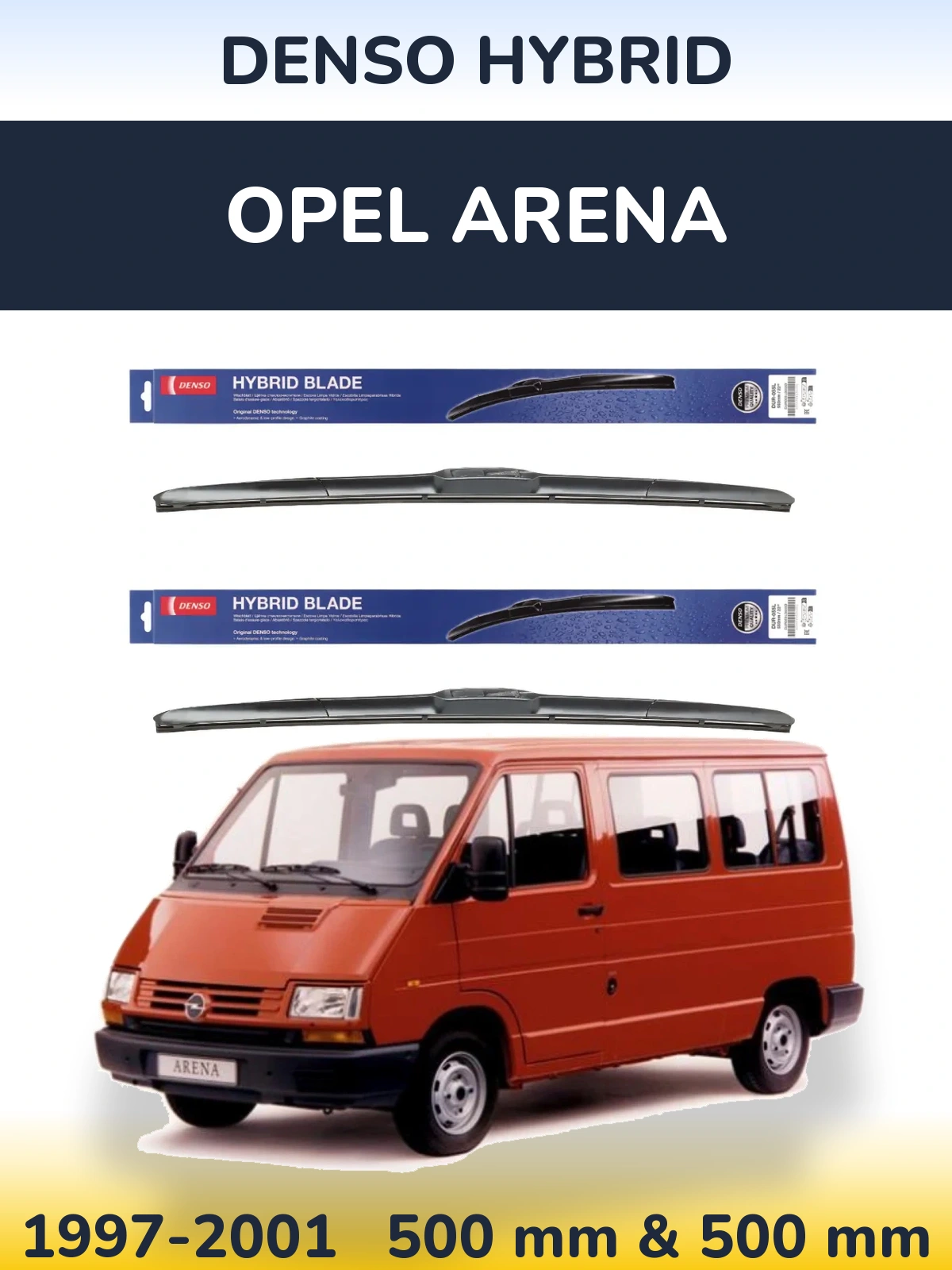 Ștergătoare Denso Hybrid pentru Opel Arena