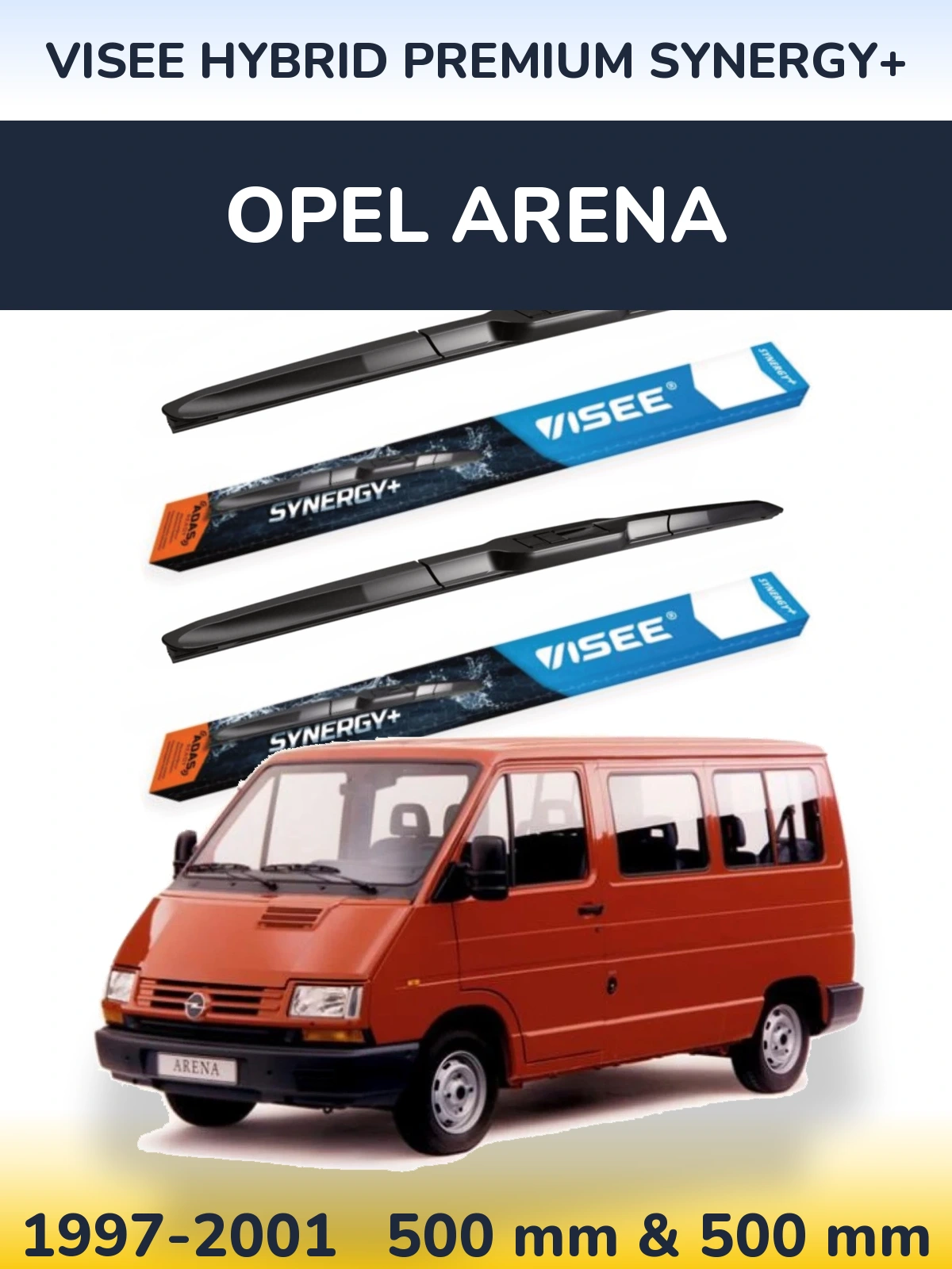 Ștergătoare VISEE HYBRID PREMIUM SYNERGY+ pentru Opel Arena
