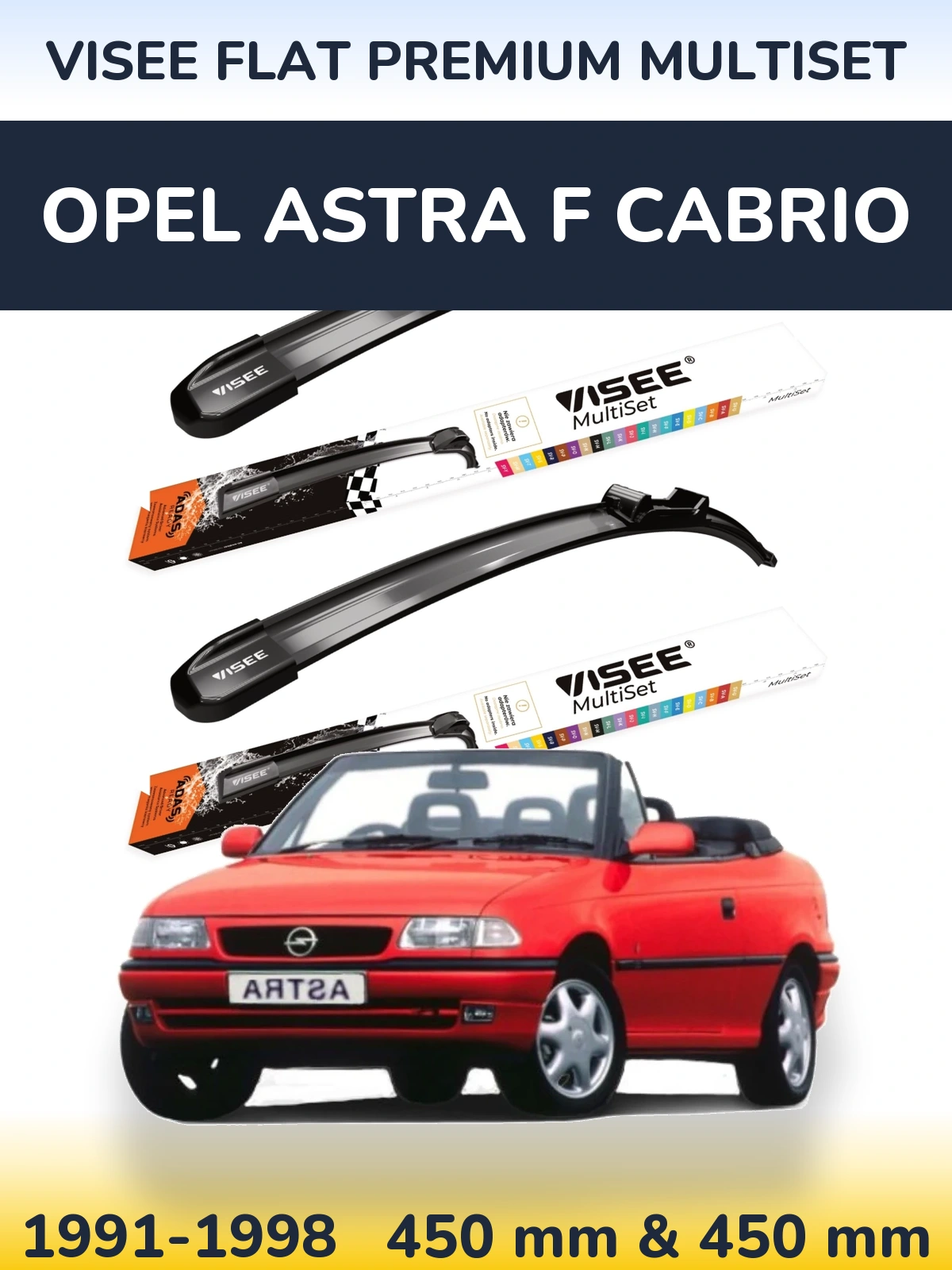 Ștergătoare VISEE FLAT PREMIUM MultiSet pentru Opel Astra F cabrio