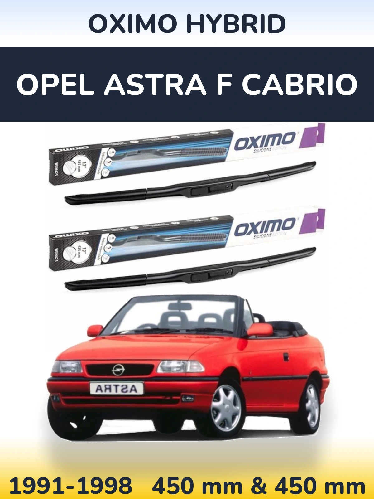 Ștergătoare Oximo Hybrid pentru Opel Astra F cabrio