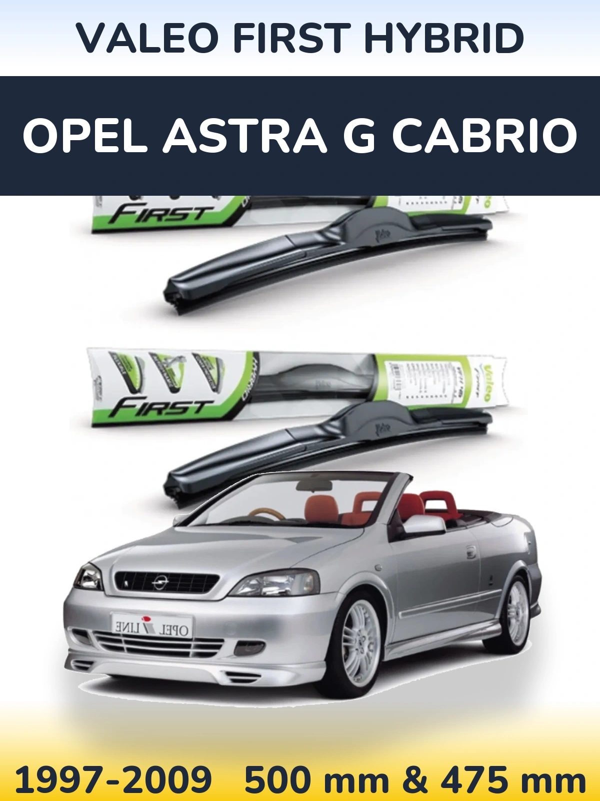 Ștergătoare Valeo First Hybrid pentru Opel Astra G cabrio