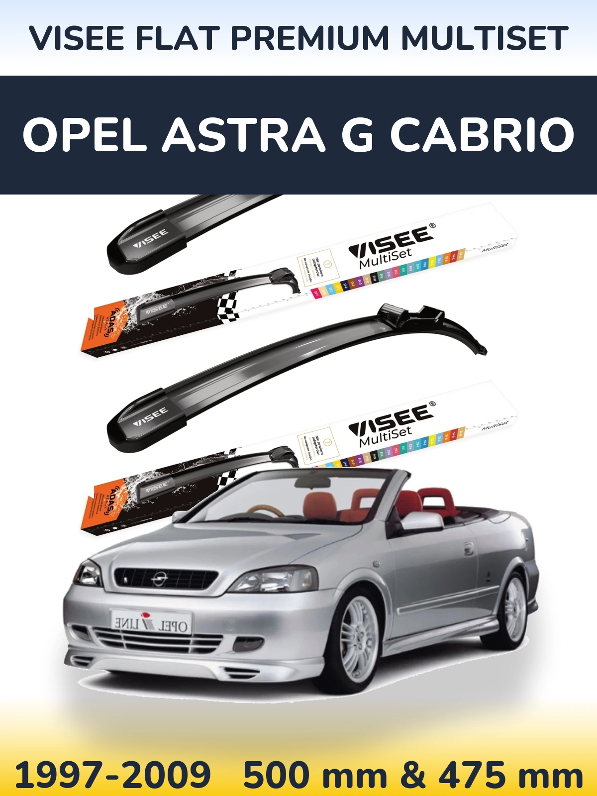 Ștergătoare VISEE FLAT PREMIUM MultiSet pentru Opel Astra G cabrio