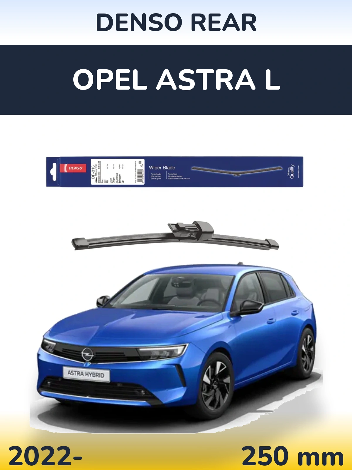 Ștergătoare Denso Rear pentru Opel Astra L