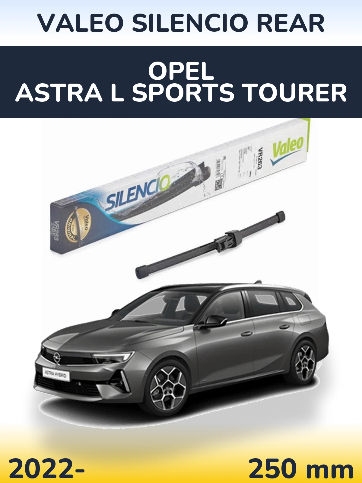 Ștergătoare Valeo Silencio Rear pentru Opel Astra L Sports Tourer