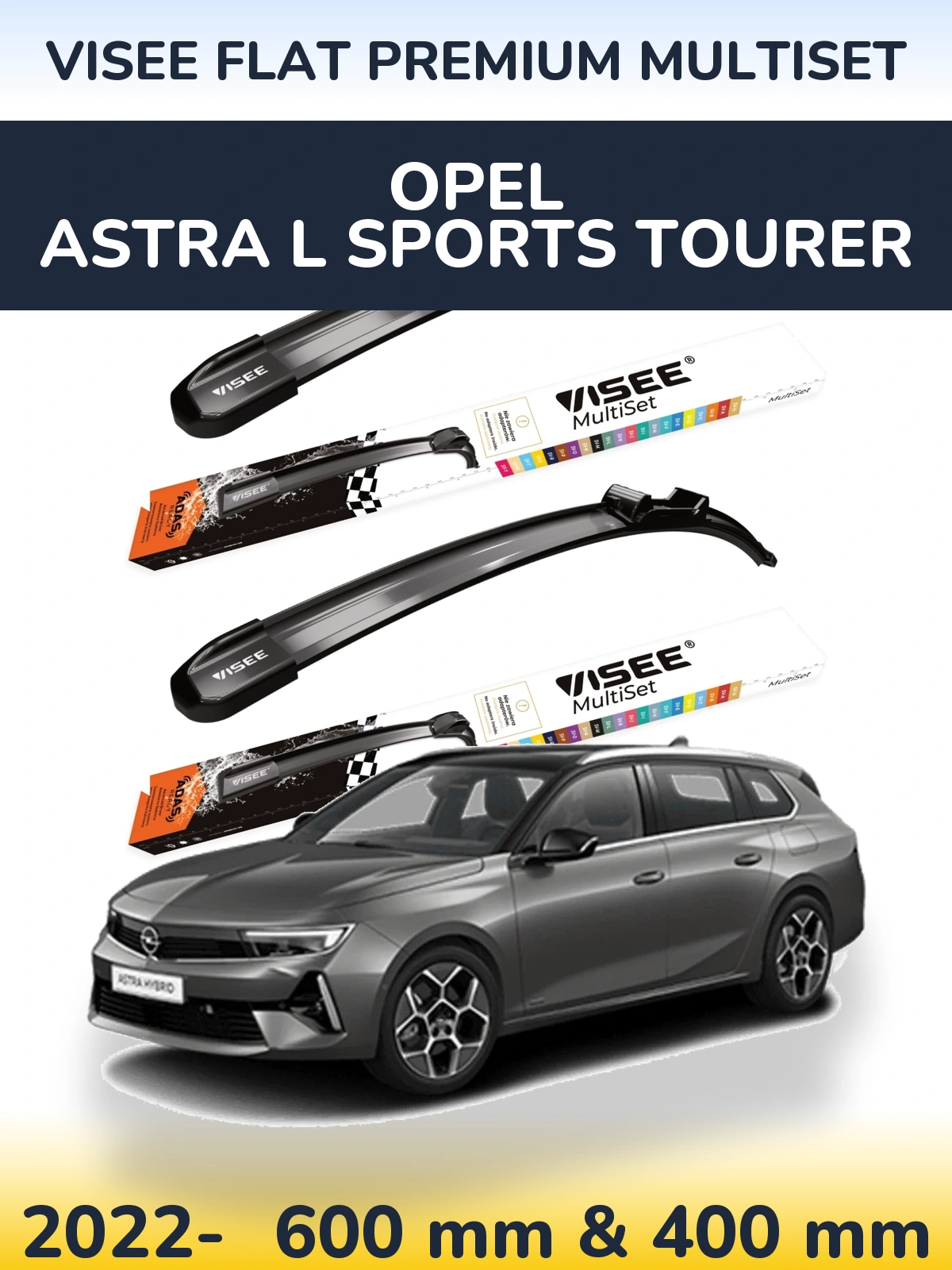 Ștergătoare VISEE FLAT PREMIUM MultiSet pentru Opel Astra L Sports Tourer