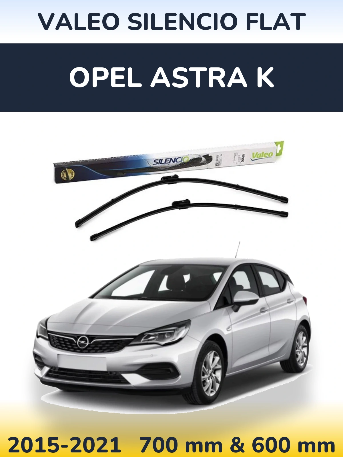 Front wiper blade set Valeo Silencio Flat 700 & 600 mm for Opel Astra K 2015-2021