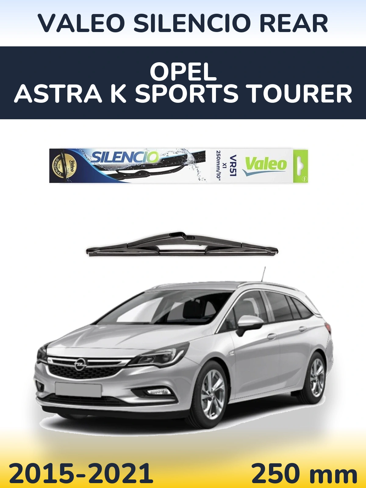 Ștergătoare Valeo Silencio Rear pentru Opel Astra K Sports Tourer