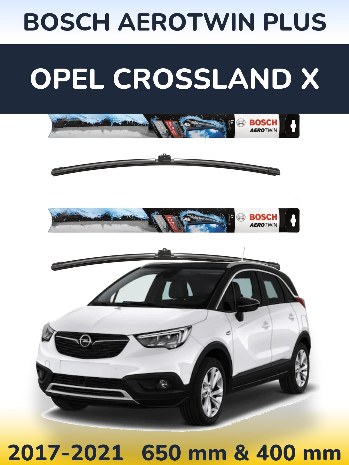 Ștergătoare BOSCH AeroTwin Plus pentru Opel Crossland X