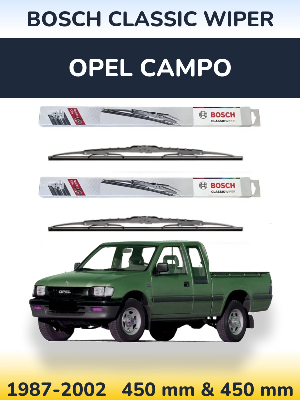 Ștergătoare BOSCH Classic Wiper pentru Opel Campo