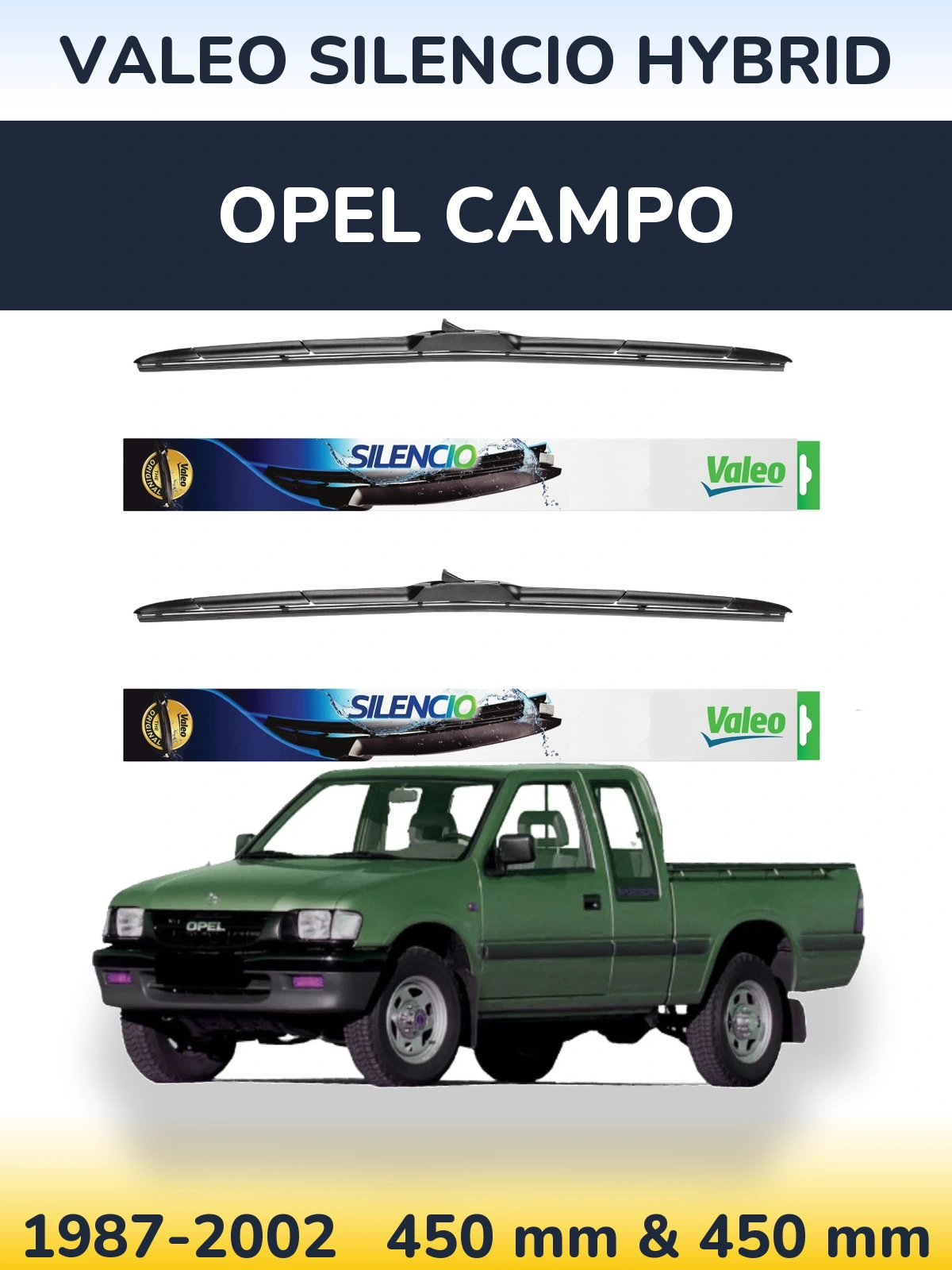 Ștergătoare Valeo Silencio Hybrid pentru Opel Campo