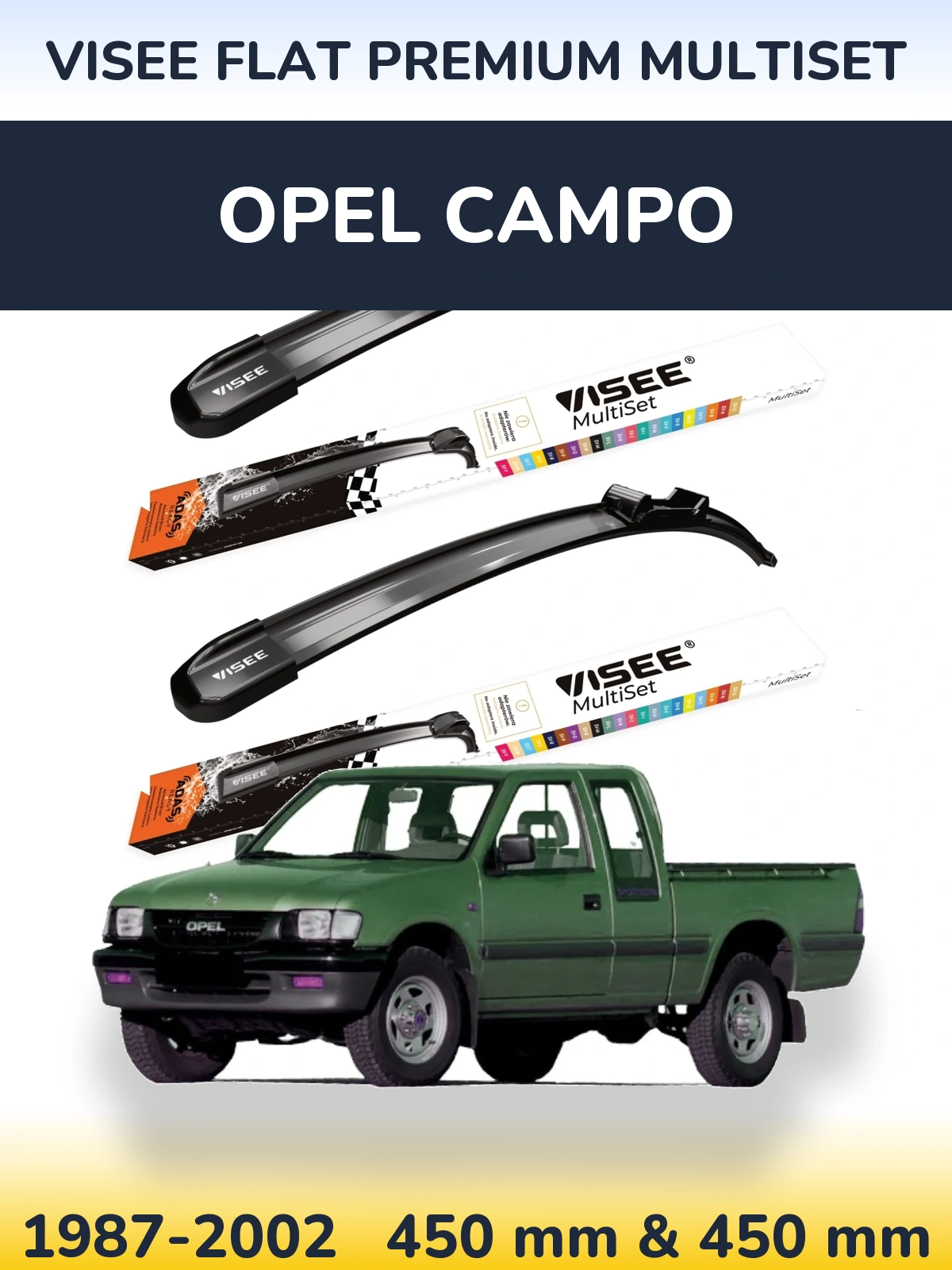 Ștergătoare VISEE FLAT PREMIUM MultiSet pentru Opel Campo