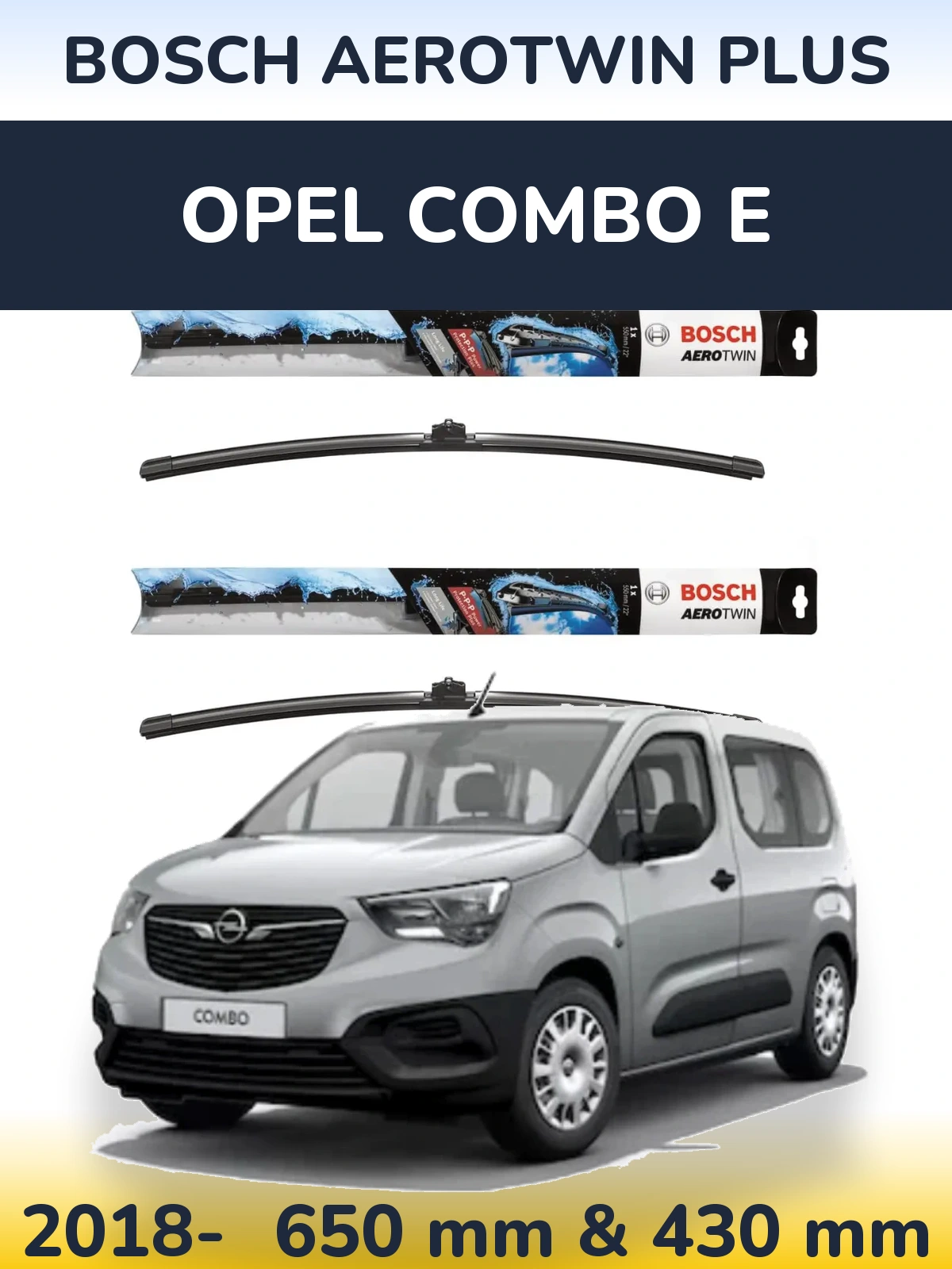 Ștergătoare BOSCH AeroTwin Plus pentru Opel Combo E