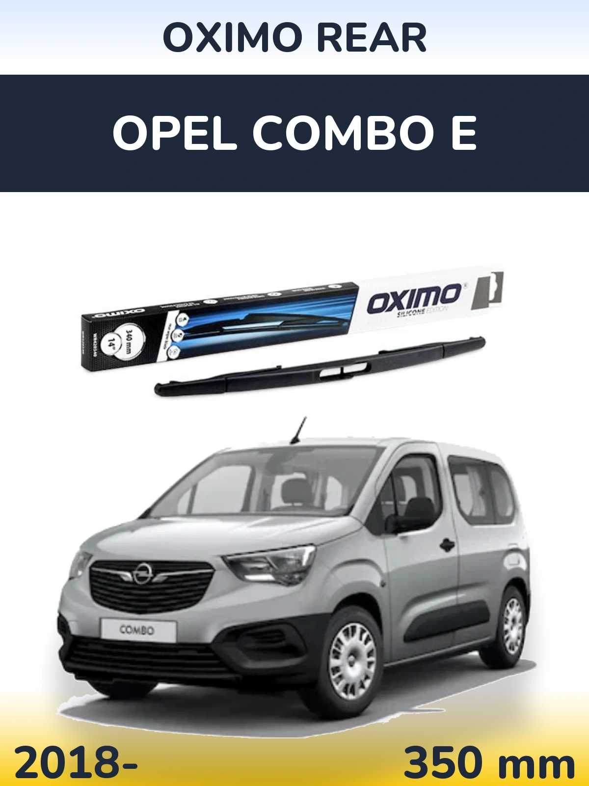 Ștergătoare Oximo Rear pentru Opel Combo E