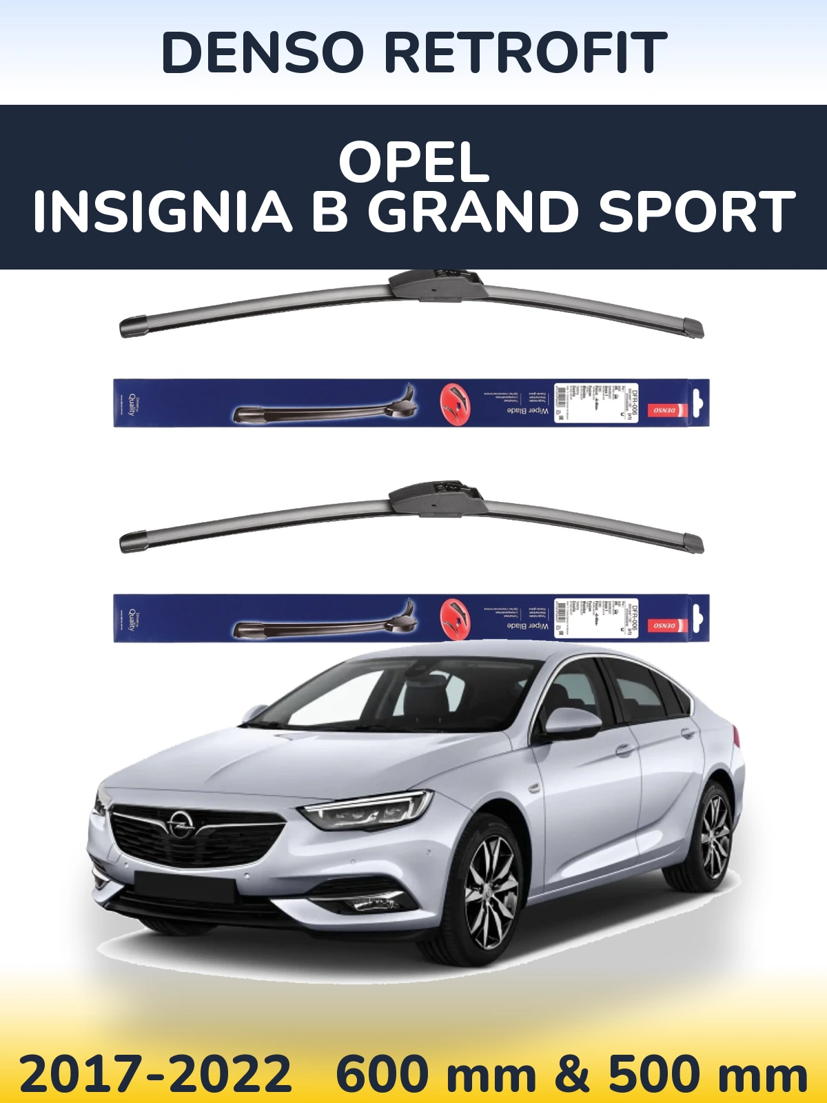 Ștergătoare Denso Retrofit pentru Opel Insignia B Grand Sport