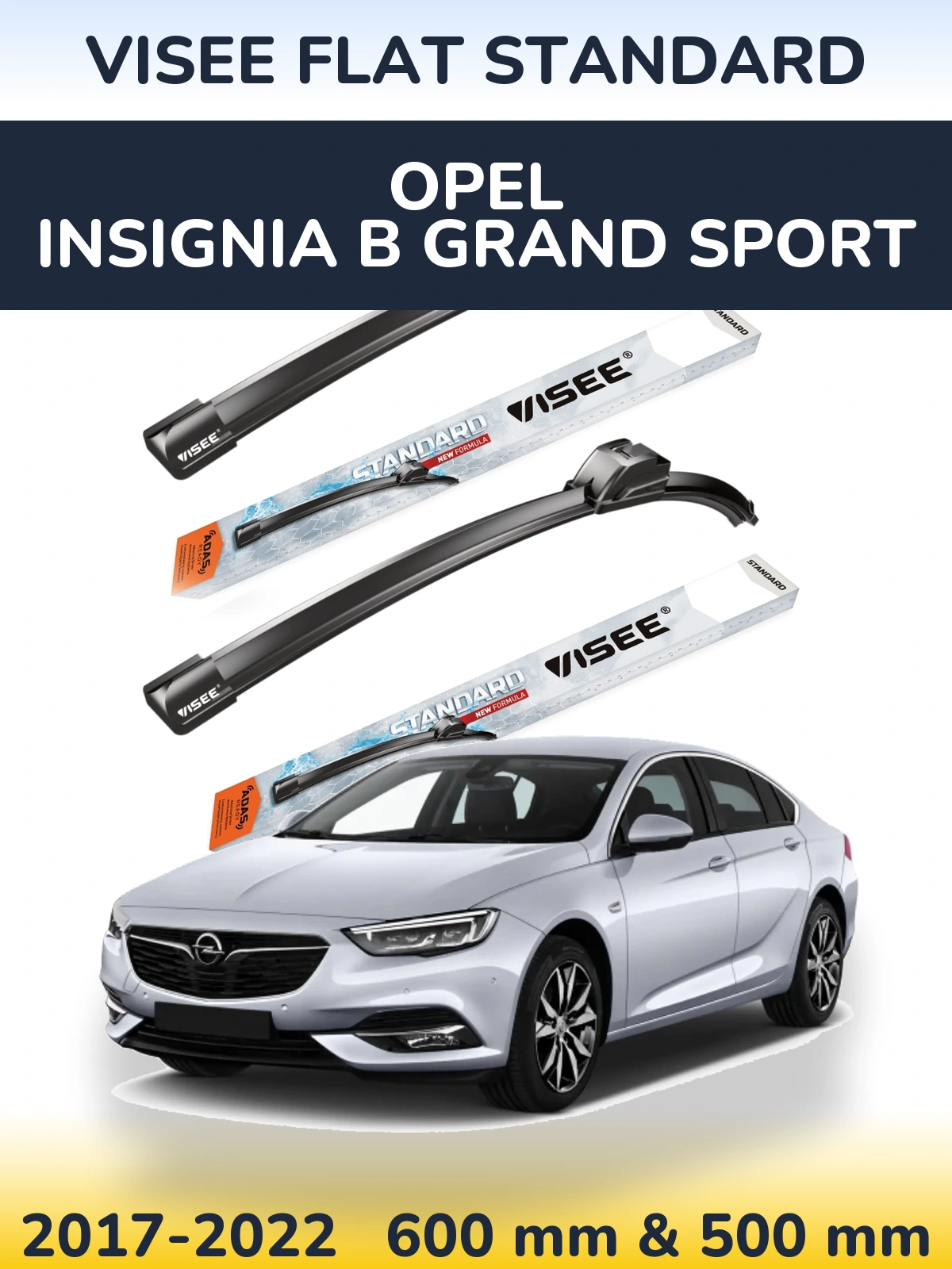 Ștergătoare VISEE FLAT STANDARD pentru Opel Insignia B Grand Sport