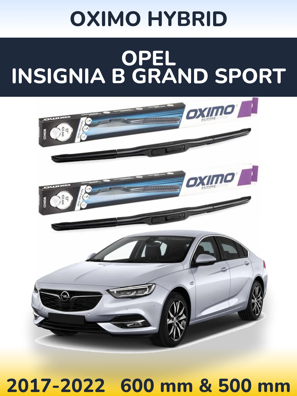 Ștergătoare Oximo Hybrid pentru Opel Insignia B Grand Sport